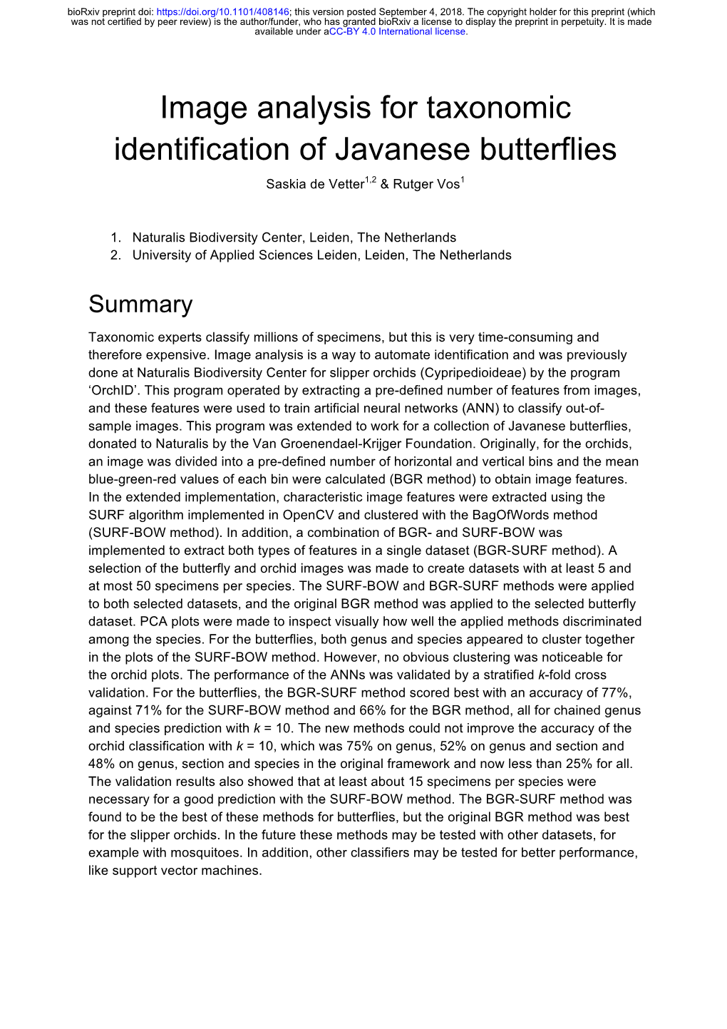 Image Analysis for Taxonomic Identification of Javanese Butterflies Saskia De Vetter1,2 & Rutger Vos1