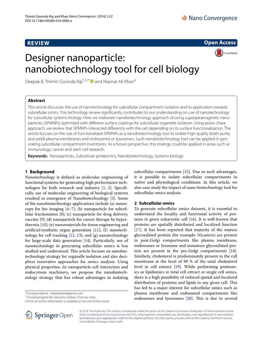 Designer Nanoparticle: Nanobiotechnology Tool for Cell Biology Deepak B