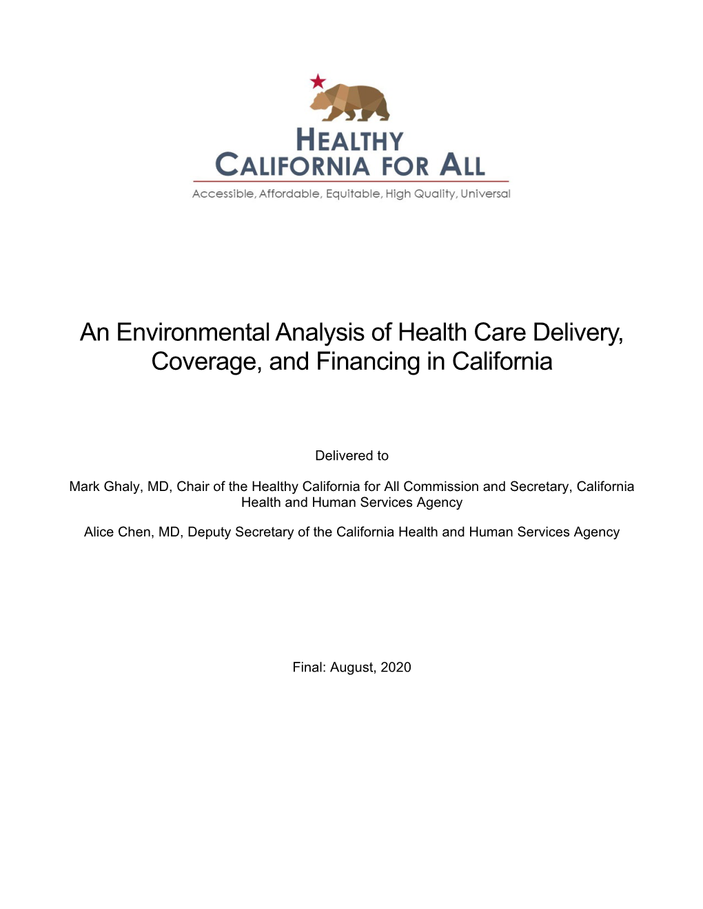 An Environmental Analysis of Health Care Delivery, Coverage, and Financing in California