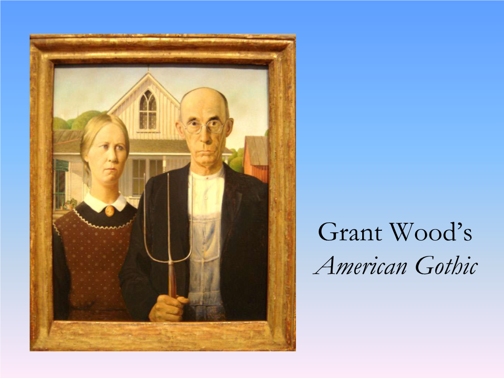 Grant Wood's American Gothic