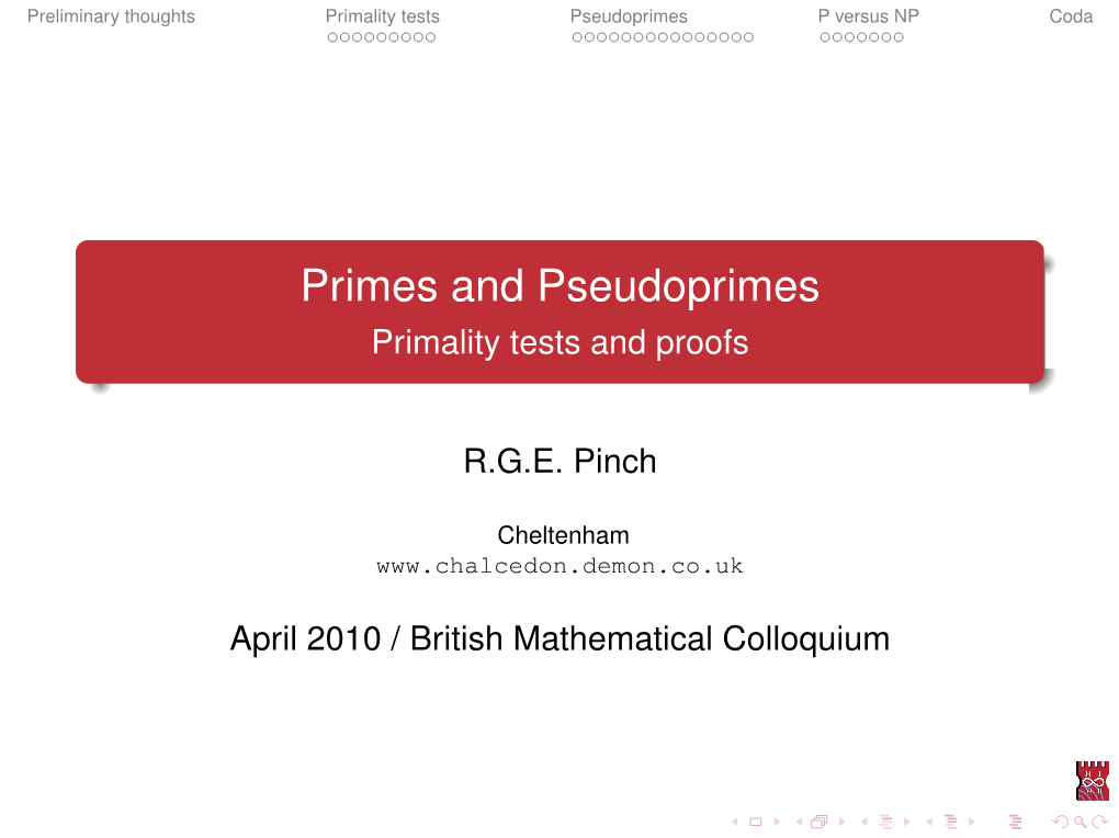 Primes and Pseudoprimes Primality Tests and Proofs