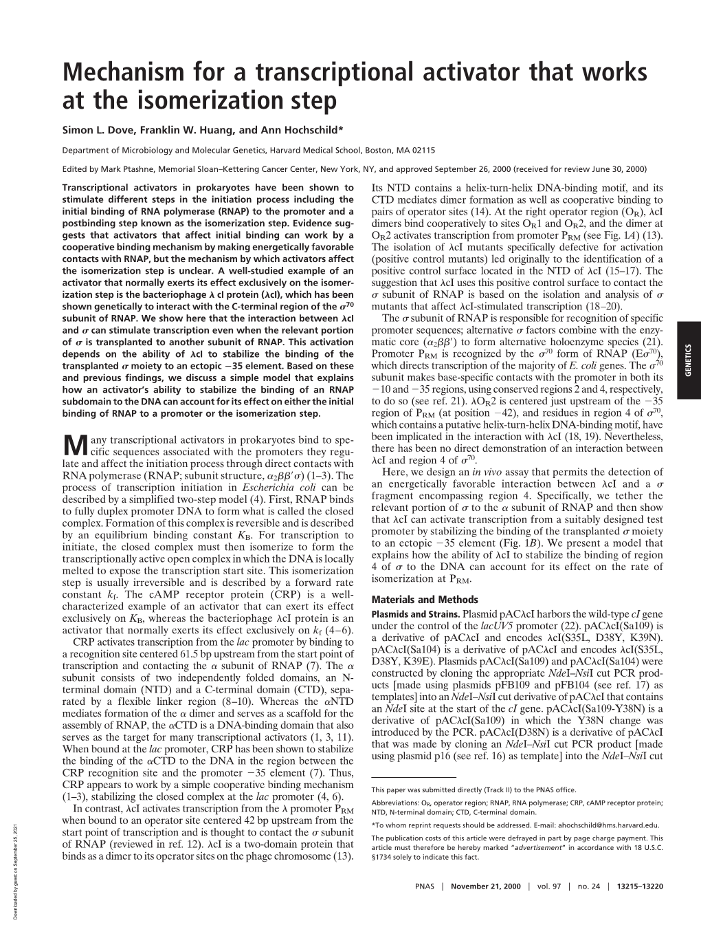 Mechanism for a Transcriptional Activator That Works at the Isomerization Step