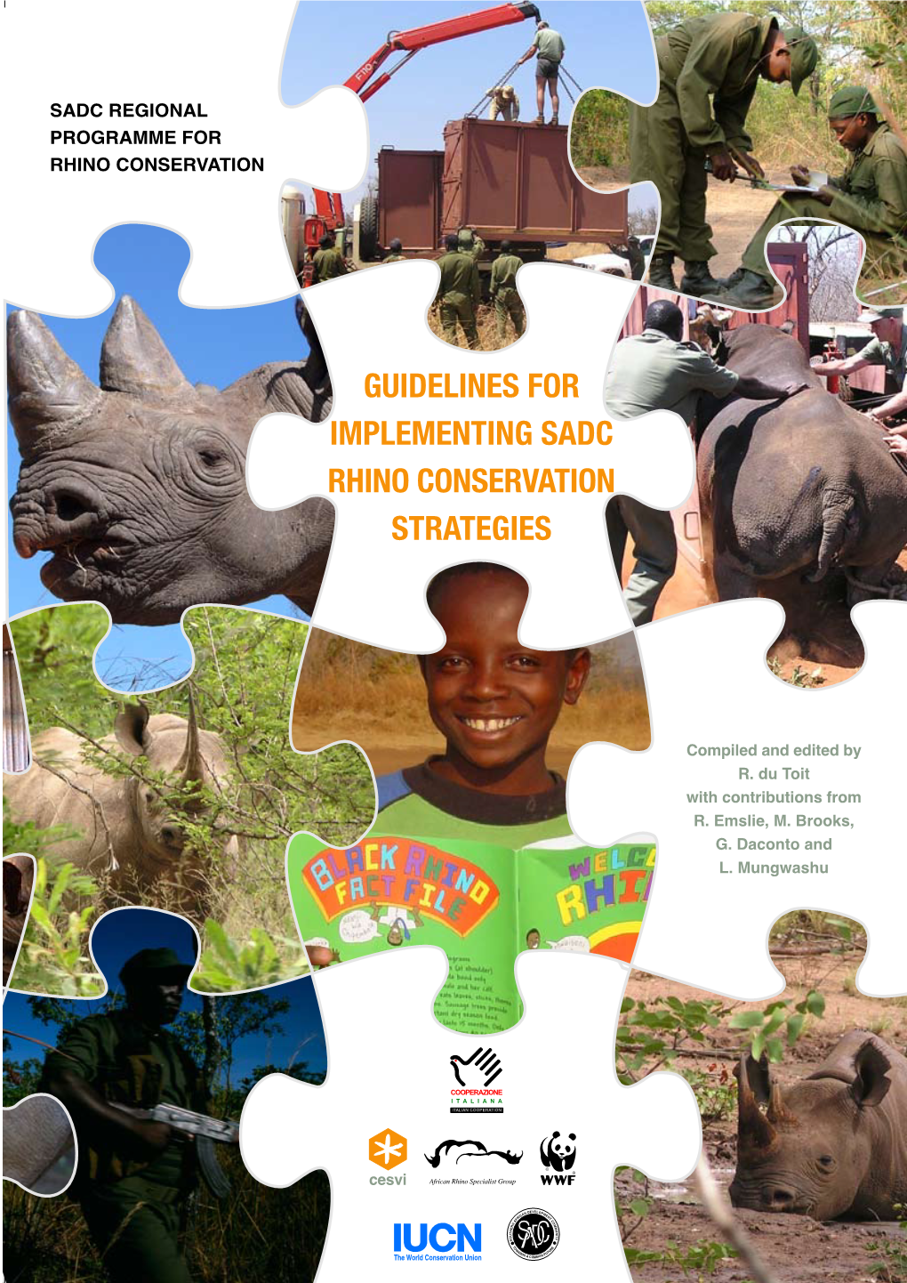 Guidelines for Implementing Sadc Rhino Conservation Strategies