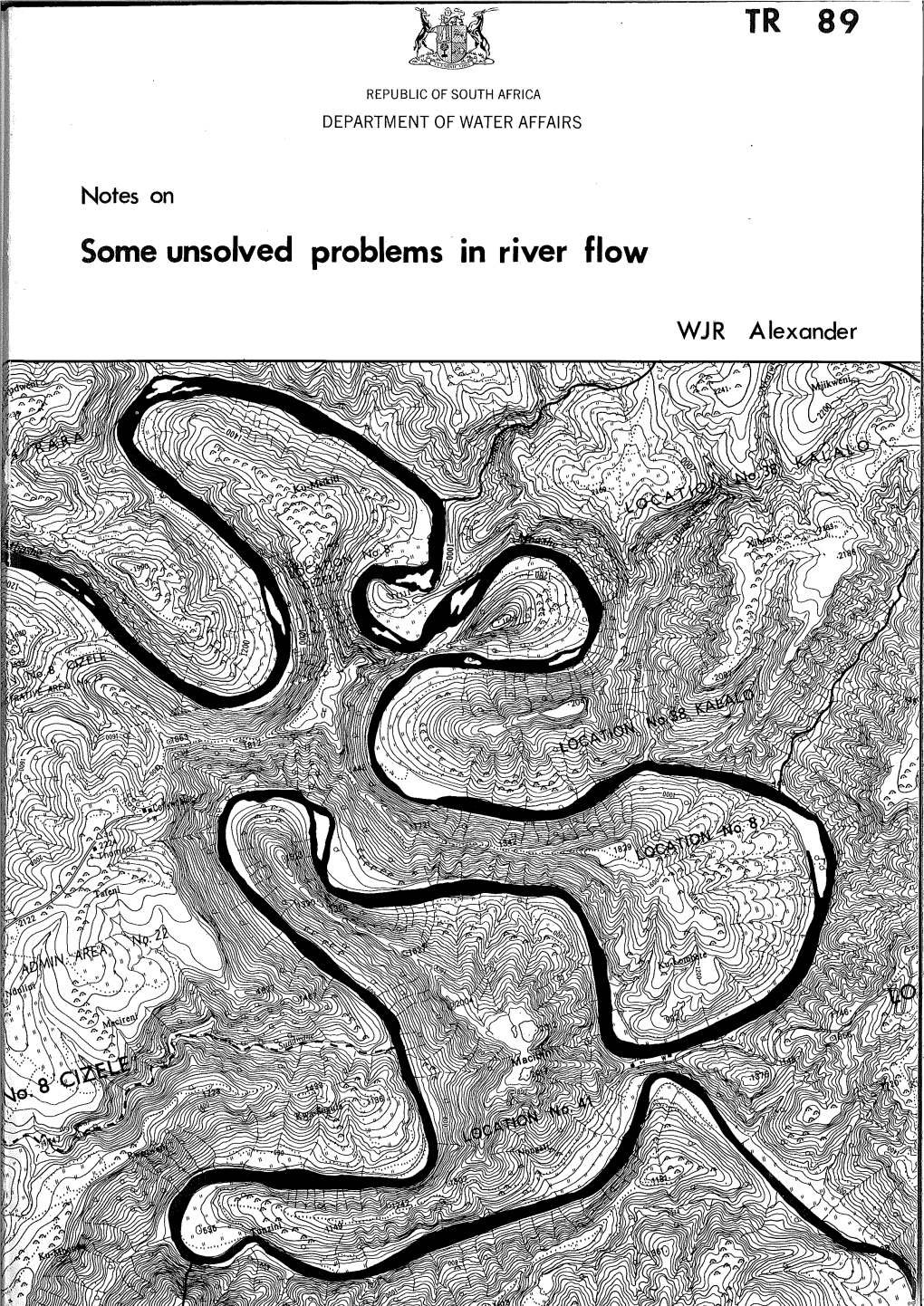 Some Unsolved Problems in River Flow