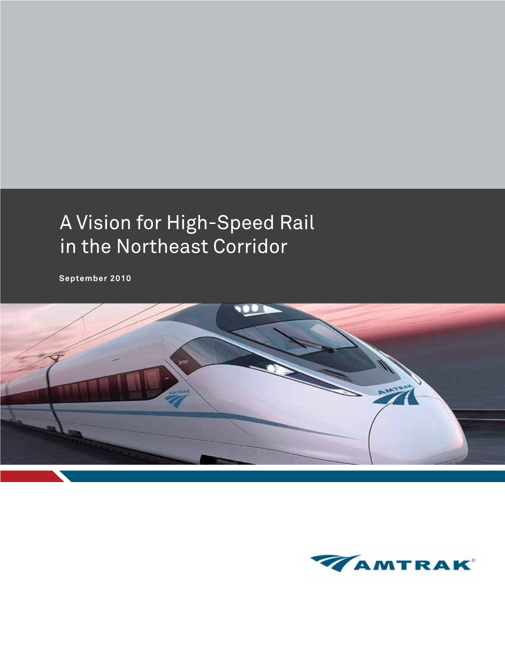 A Vision for High-Speed Rail in the Northeast Corridor