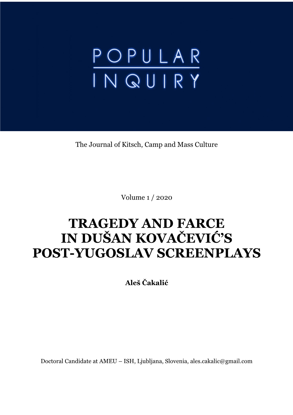 Tragedy and Farce in Dušan Kovačević's Post-Yugoslav