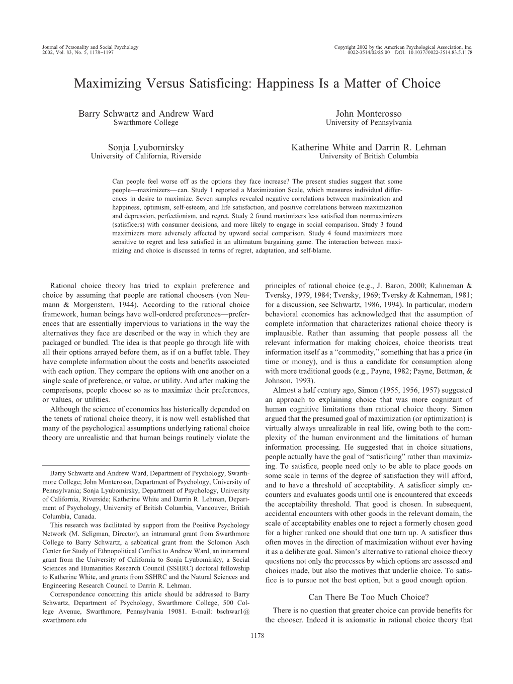 Maximizing Versus Satisficing: Happiness Is a Matter of Choice