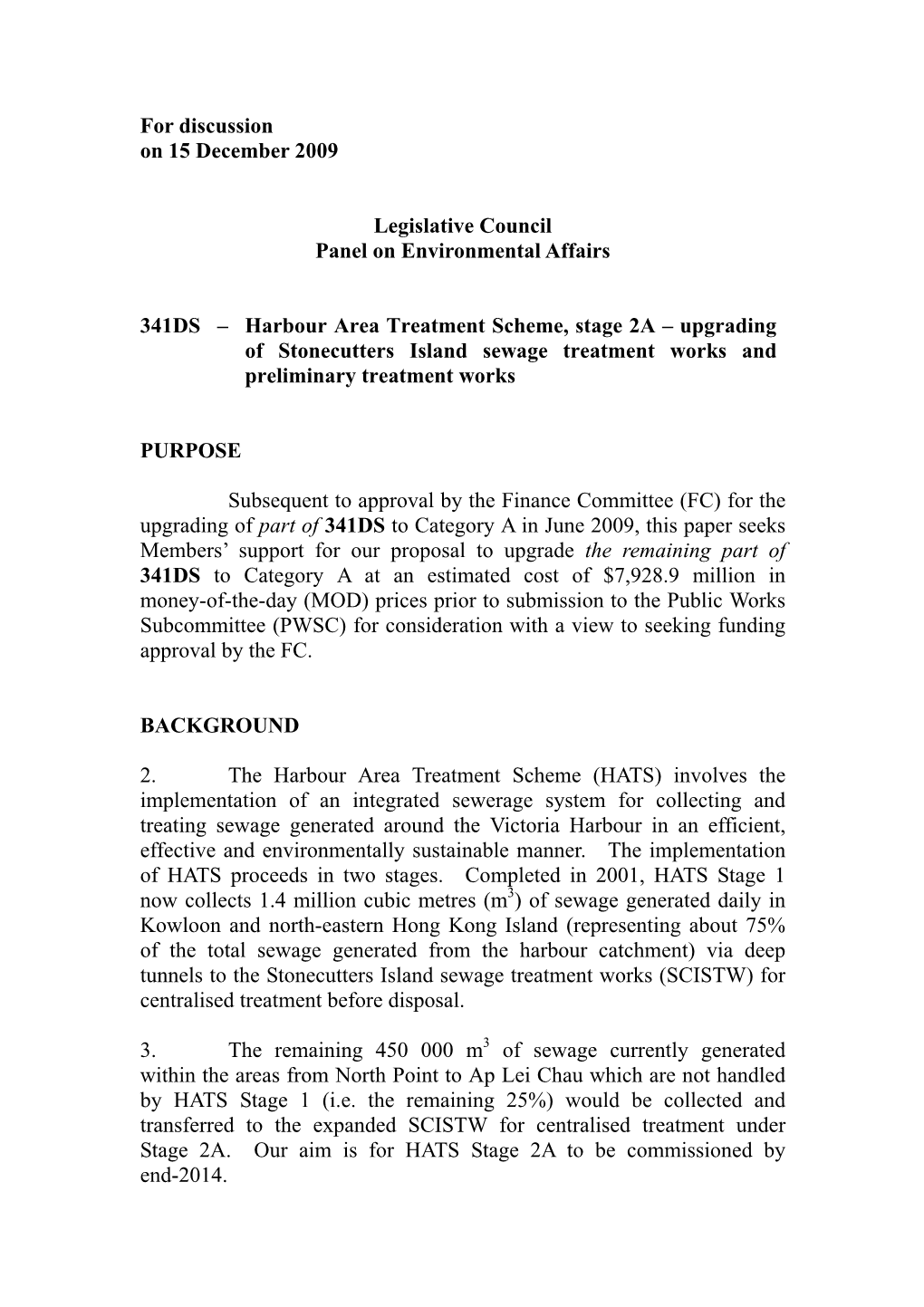 Harbour Area Treatment Scheme, Stage 2A – Upgrading of Stonecutters Island Sewage Treatment Works and Preliminary Treatment Works