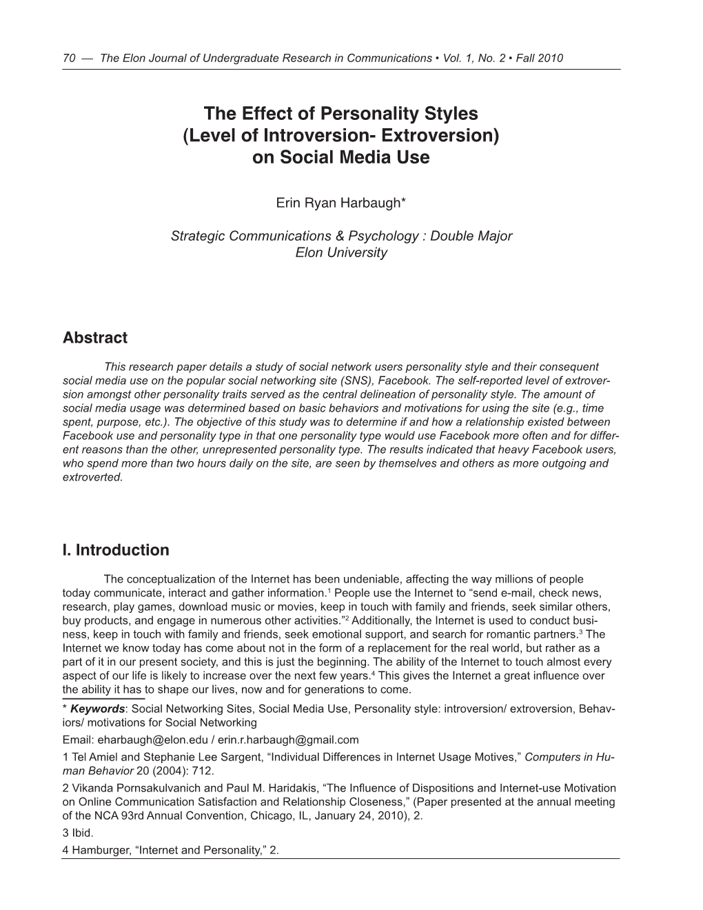 The Effect of Personality Styles (Level of Introversion- Extroversion) on Social Media Use