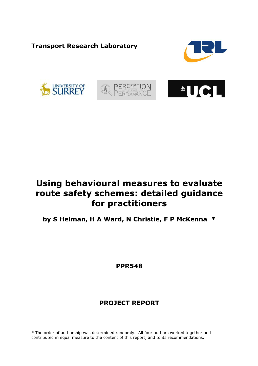 Using Behavioural Measures to Evaluate Route Safety Schemes: Detailed Guidance for Practitioners