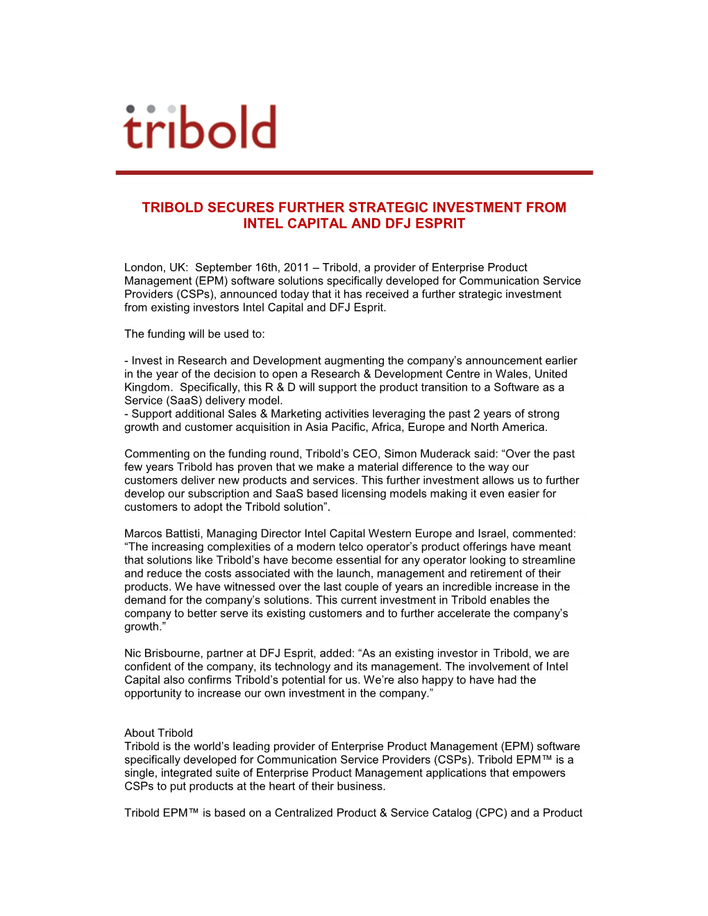 Tribold Secures Further Strategic Investment from Intel Capital and Dfj Esprit