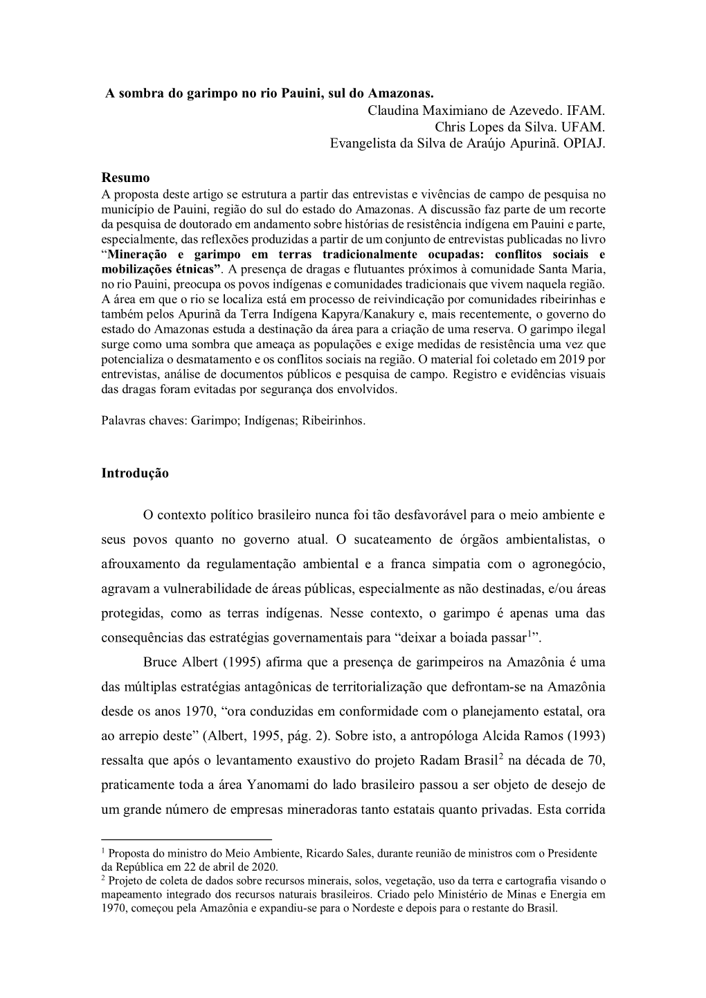 A Sombra Do Garimpo No Rio Pauini, Sul Do Amazonas. Claudina Maximiano De Azevedo