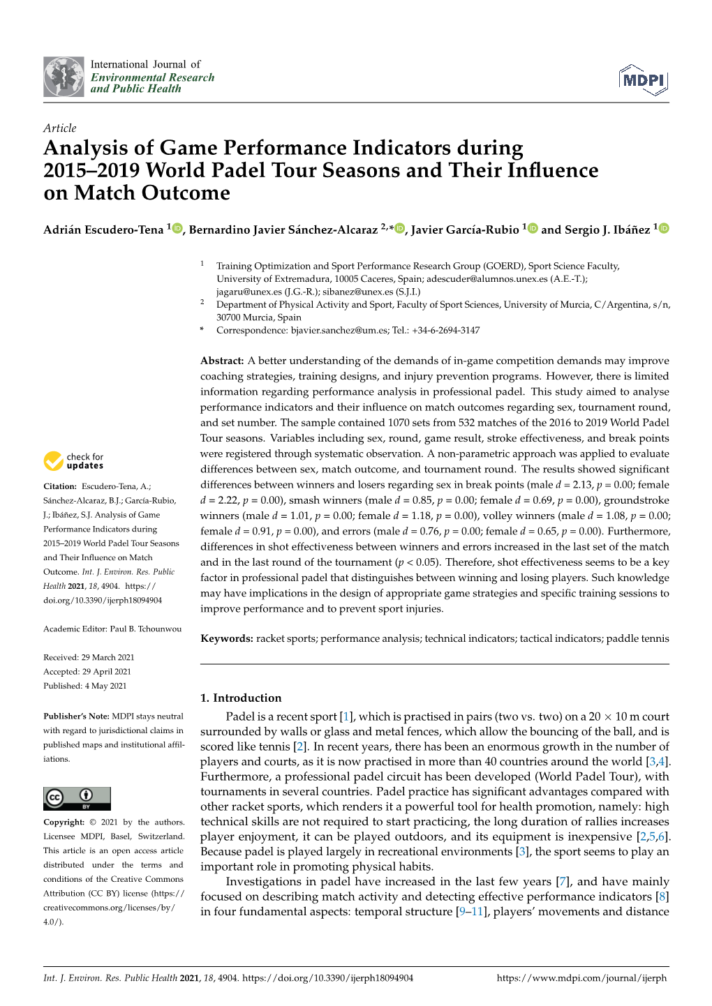 Analysis of Game Performance Indicators During 2015–2019 World Padel Tour Seasons and Their Inﬂuence on Match Outcome