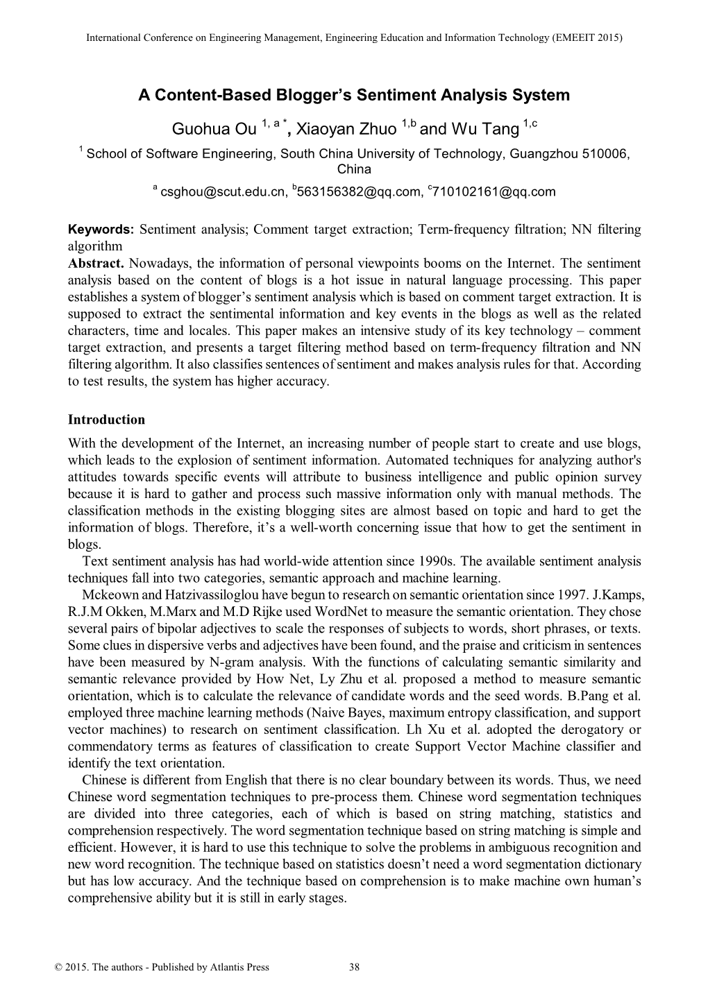 A Content-Based Blogger's Sentiment Analysis System Guohua Ou