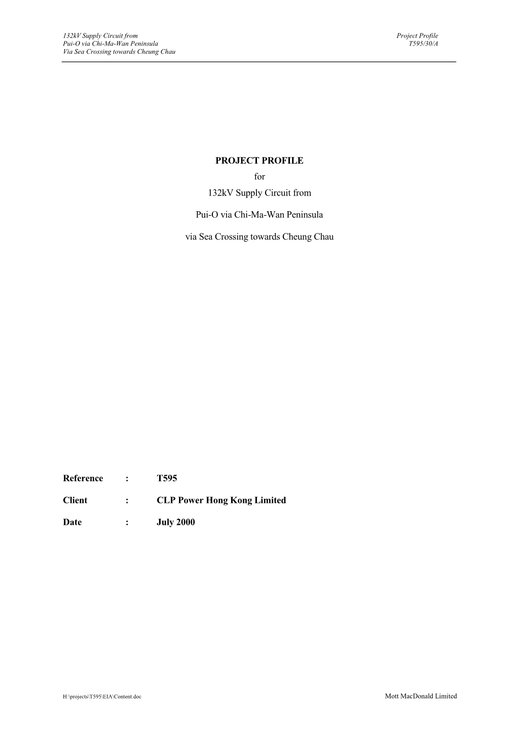 PROJECT PROFILE for 132Kv Supply Circuit from Pui-O Via Chi-Ma-Wan