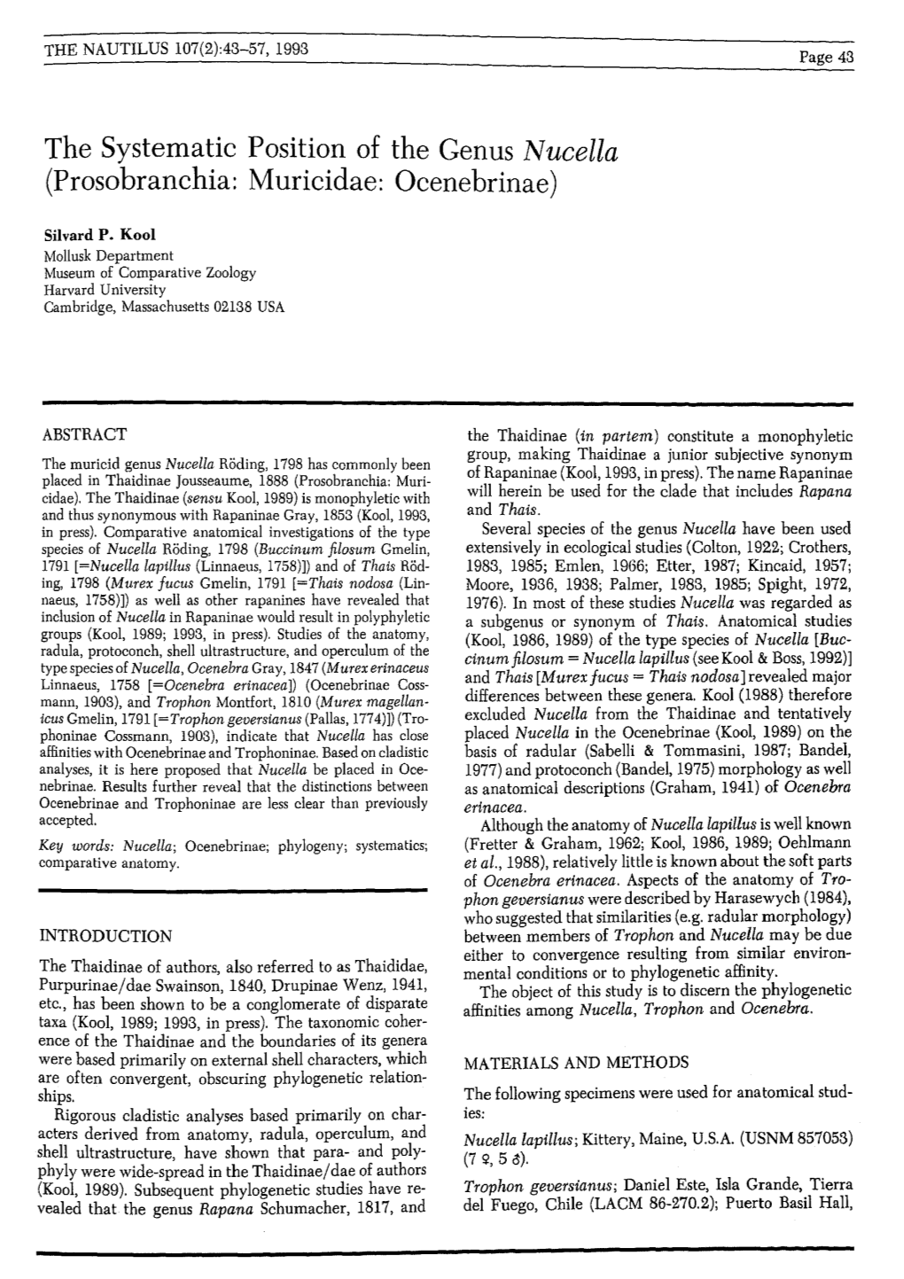 The Systematic Position of the Genus Nucella (Proso Branchia: M Uricidae: Ocene Brinae)