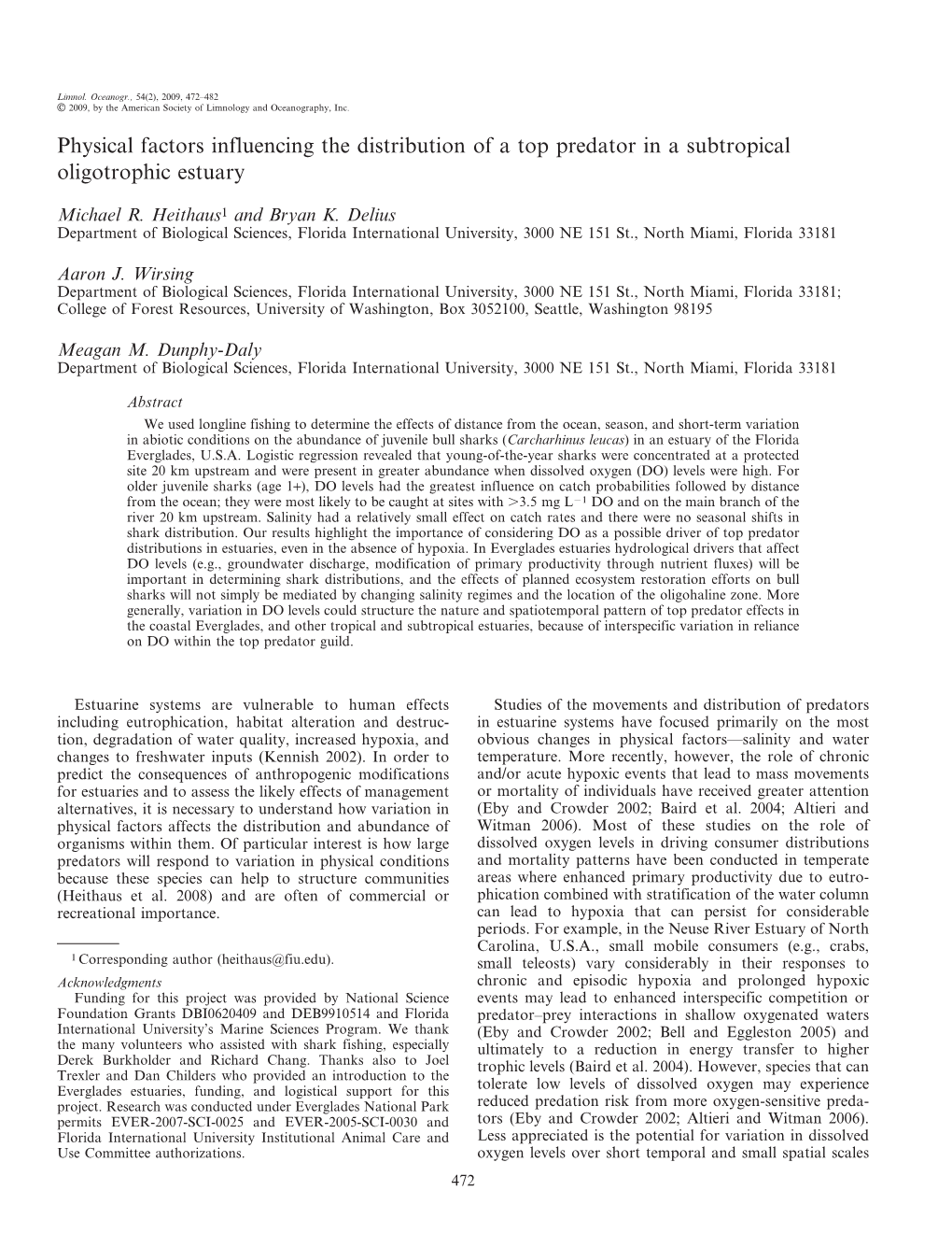 Physical Factors Influencing the Distribution of a Top Predator in a Subtropical Oligotrophic Estuary