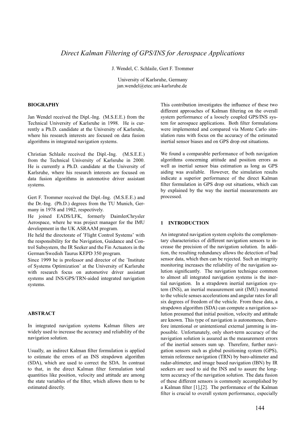 Direct Kalman Filtering of GPS/INS for Aerospace Applications