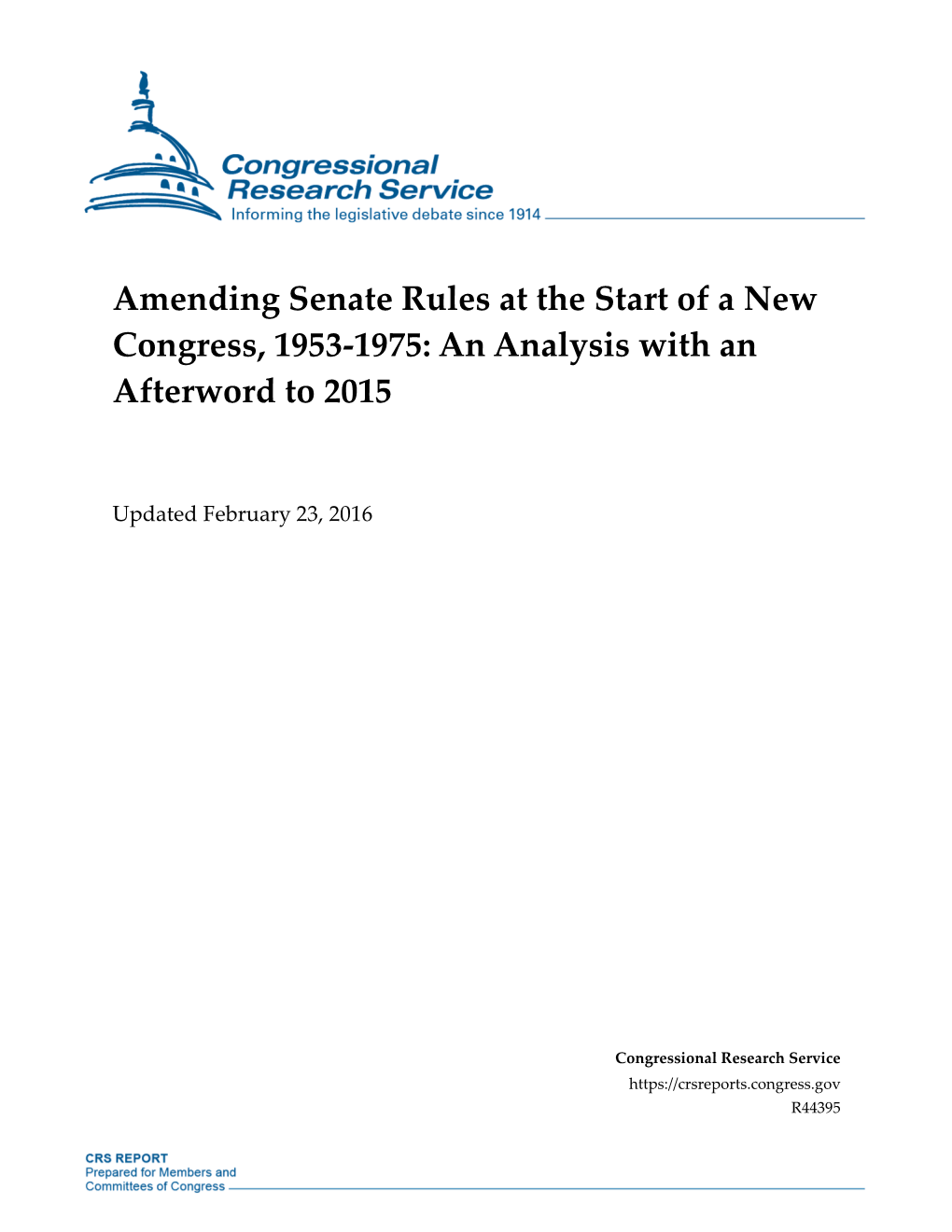 Amending Senate Rules at the Start of a New Congress, 1953-1975: an Analysis with an Afterword to 2015