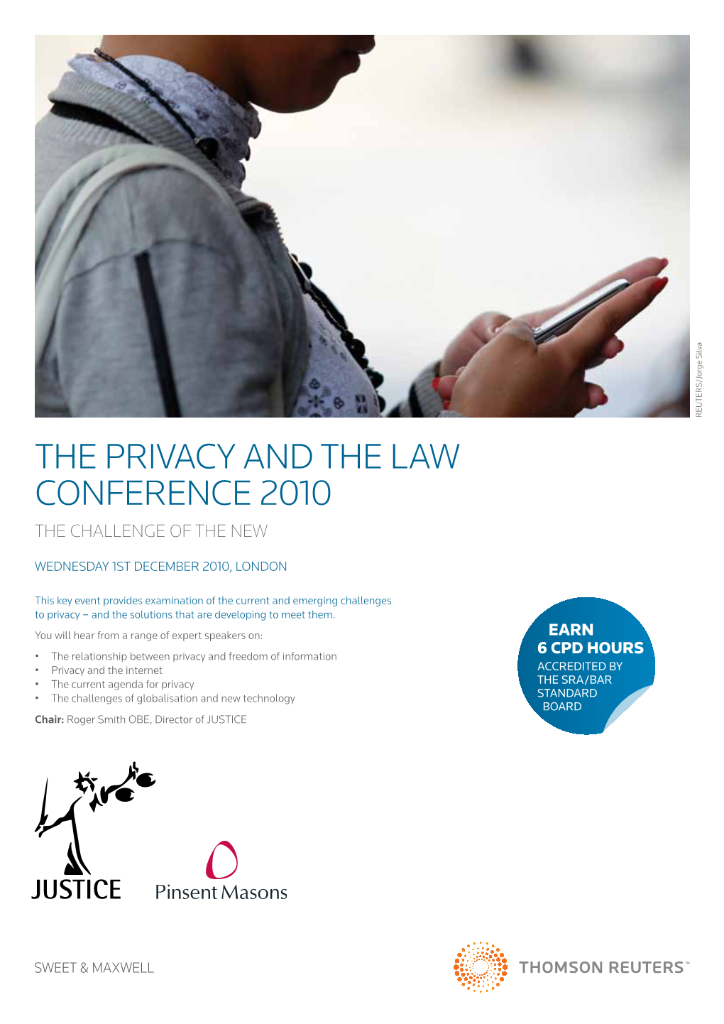 The Privacy and the Law Conference 2010 the Challenge of the New