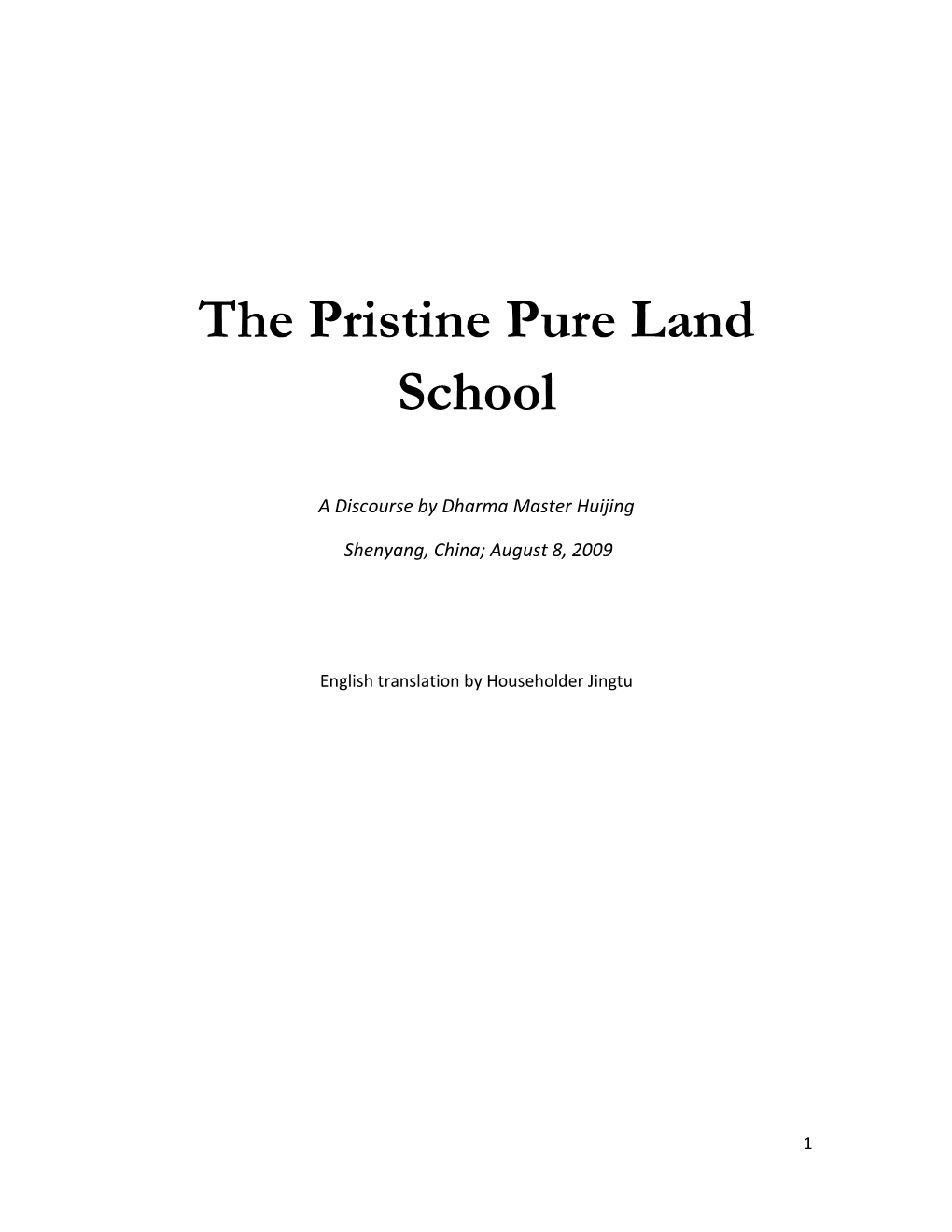 The Pristine Pure Land School