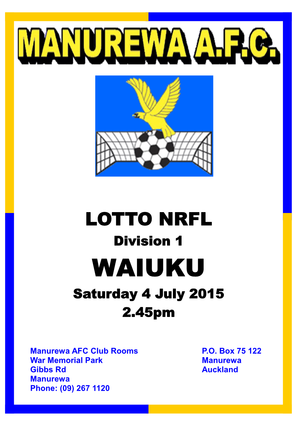 WAIUKU Saturday 4 July 2015 2.45Pm