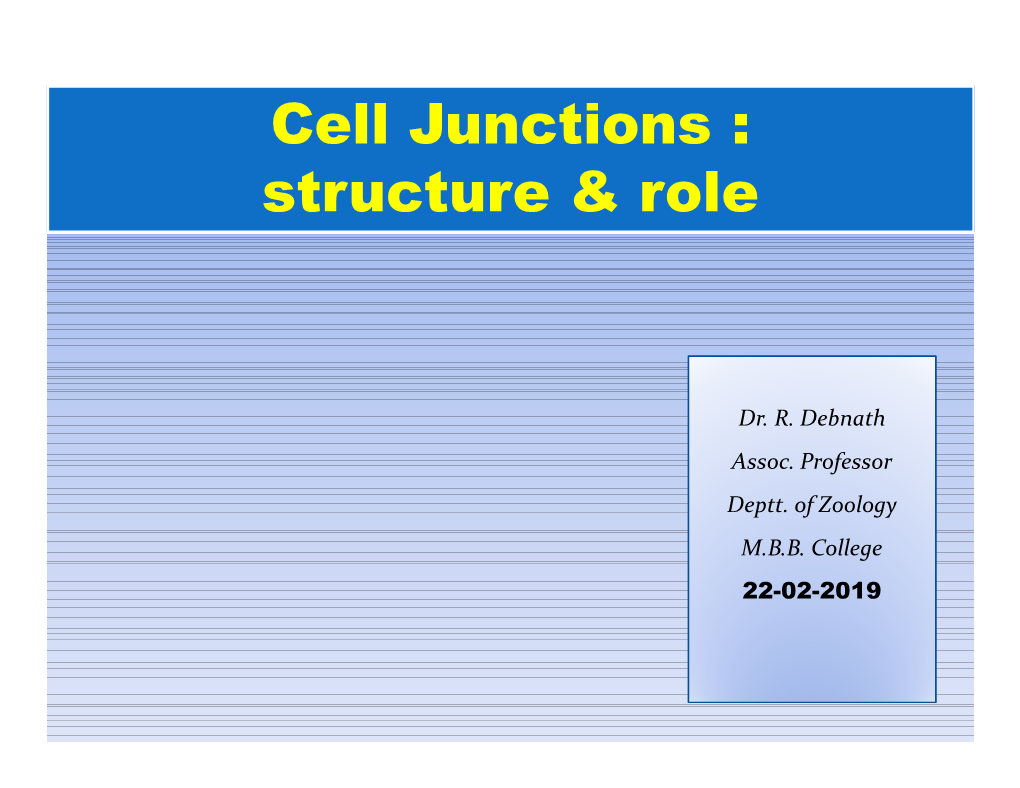 Cell Junctions : Structure & Role