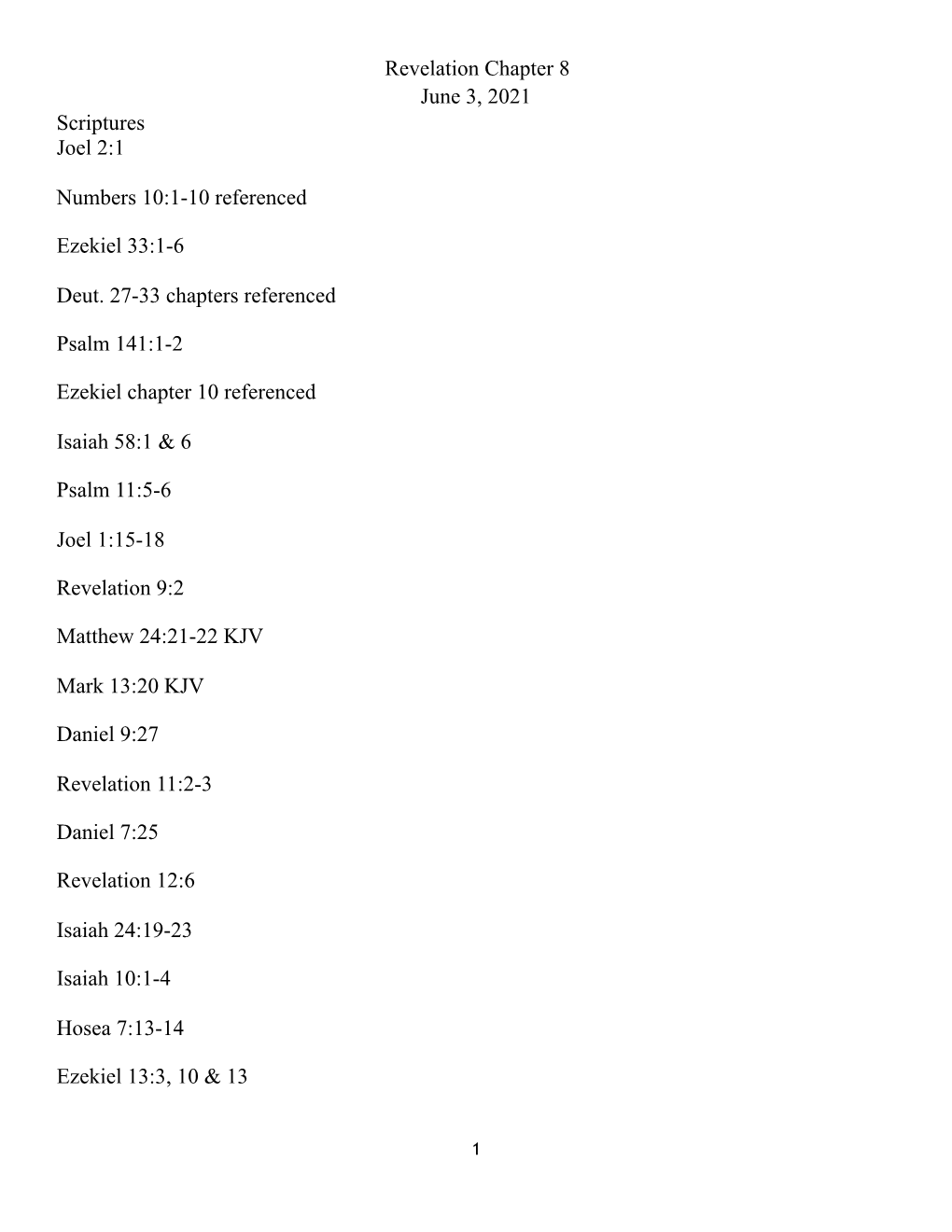 Revelation Chapter 8 June 3, 2021 Scriptures Joel 2:1