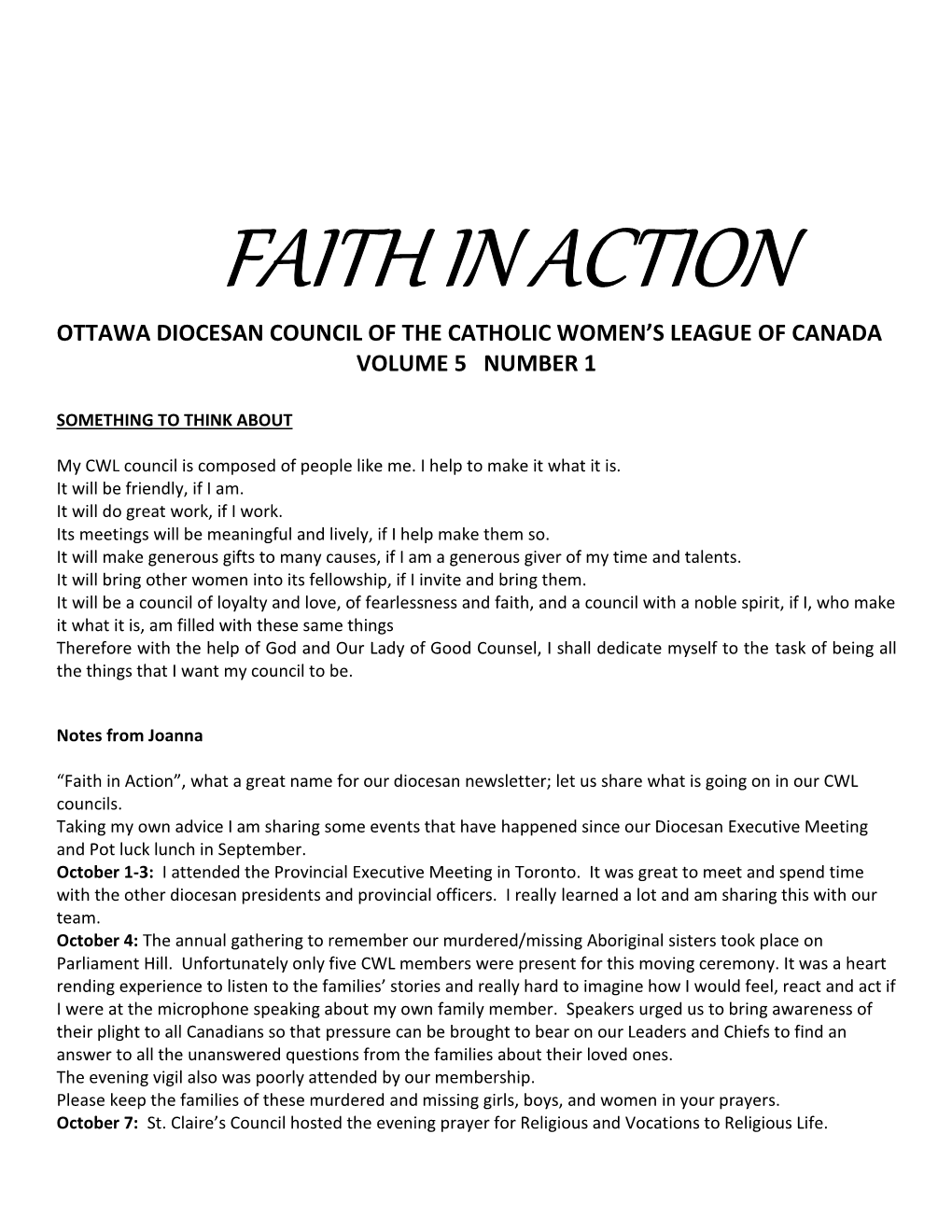 Faith in Action Ottawa Diocesan Council of the Catholic Women’S League of Canada Volume 5 Number 1