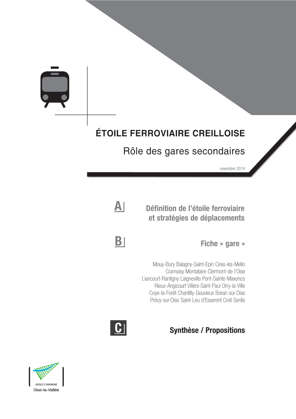 ÉTOILE FERROVIAIRE CREILLOISE Rôle Des Gares Secondaires