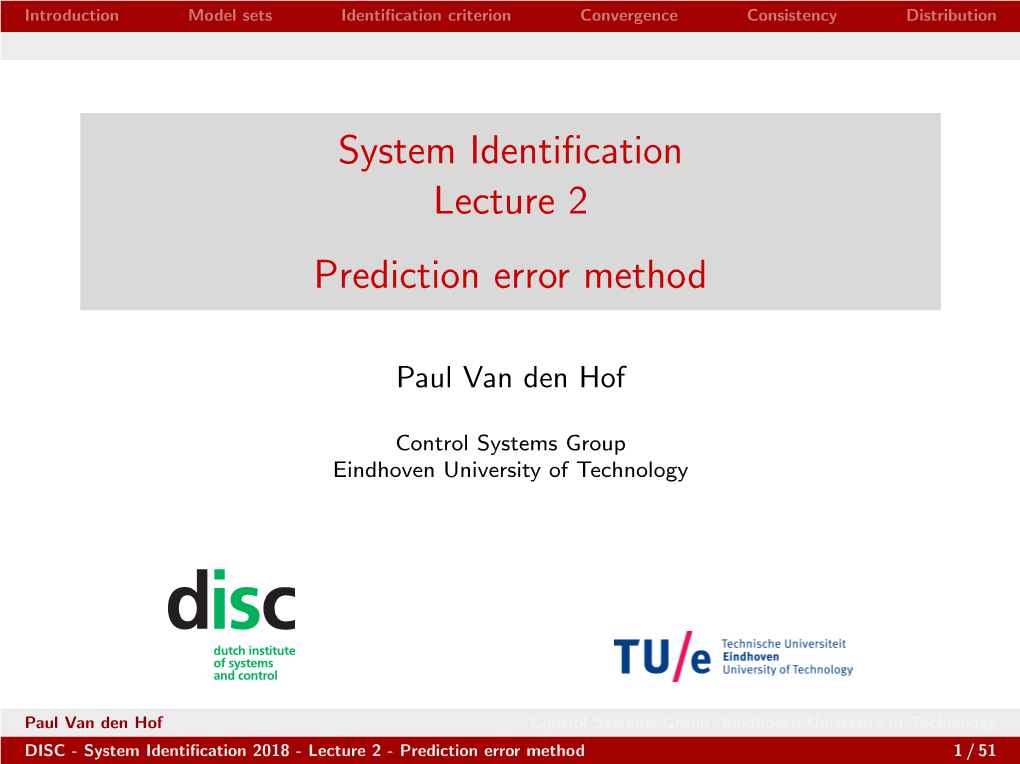 System Identification Lecture 2 [3Mm] Prediction Error Method