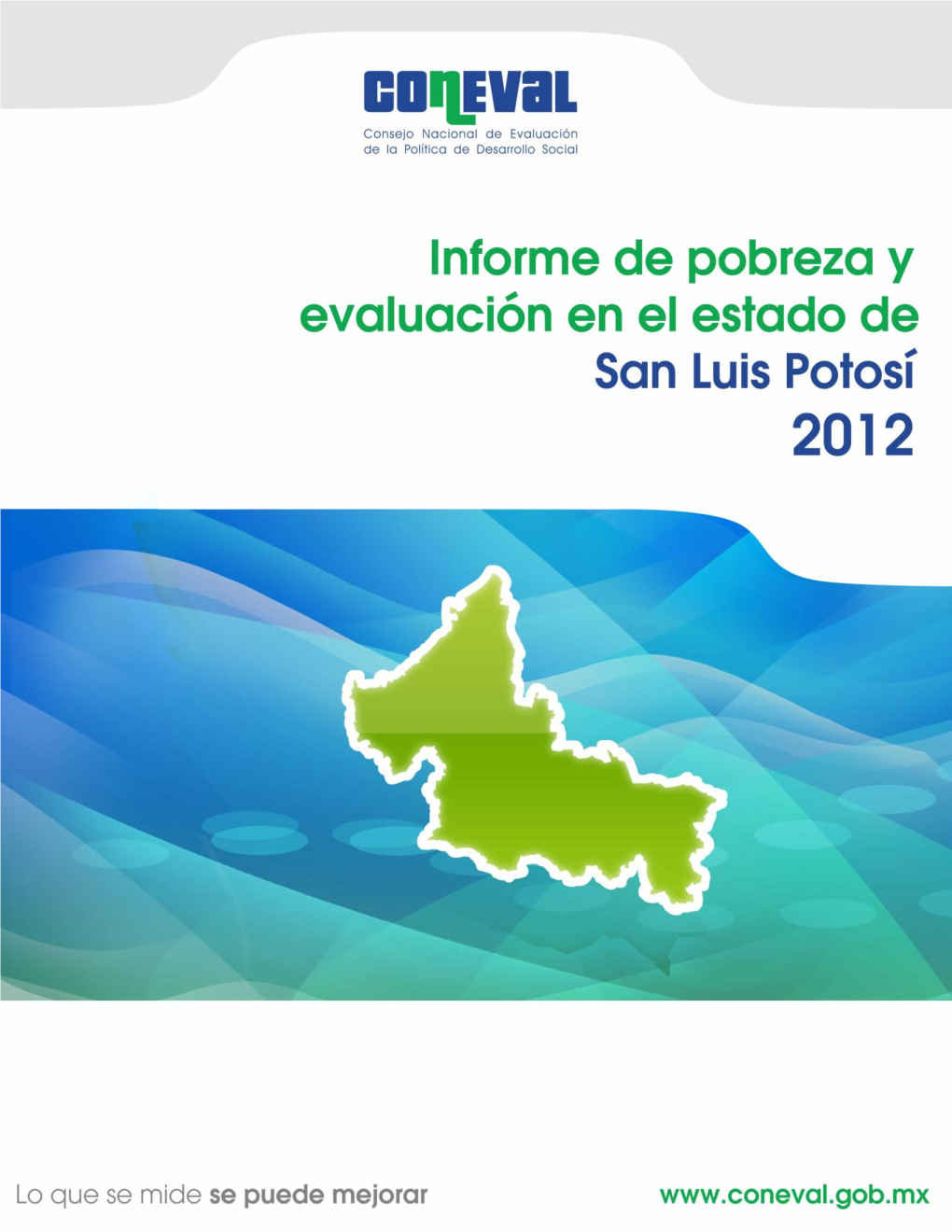 Informe De Pobreza Y Evaluación En El Estado De San Luis Potosí 2012