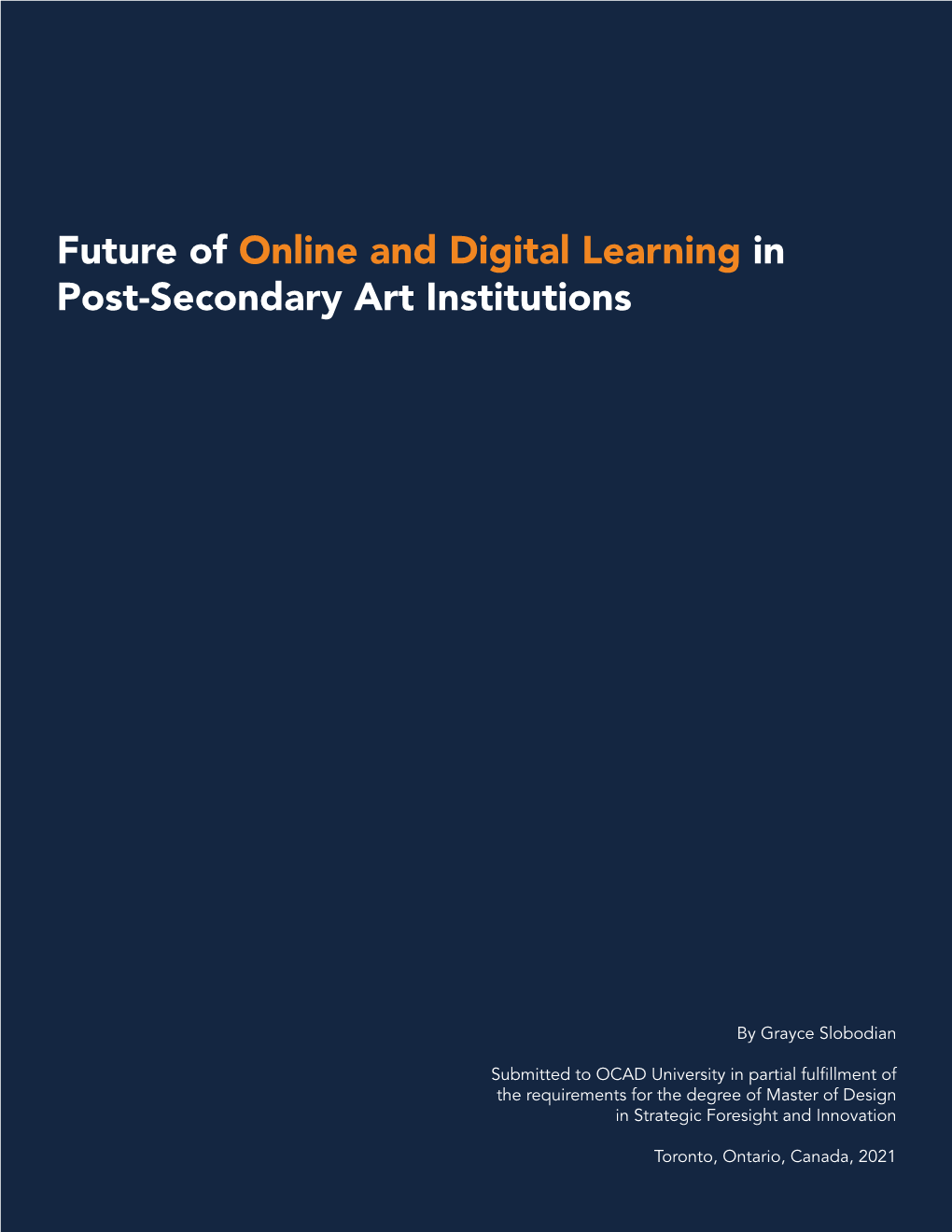 Future of Online and Digital Learning in Post-Secondary Art Institutions