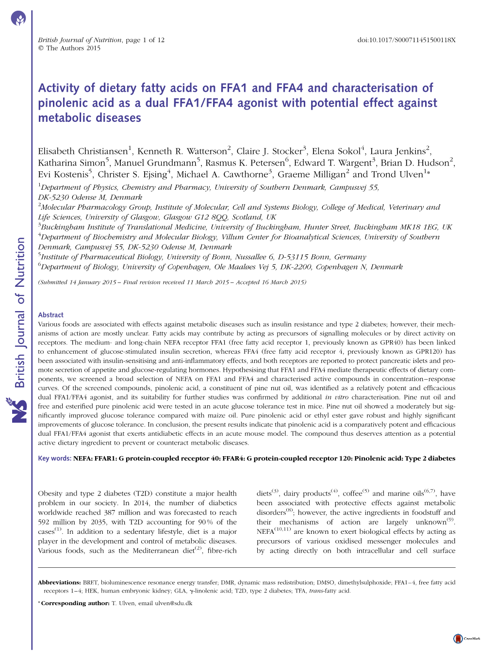 Activity of Dietary Fatty Acids on FFA1 and FFA4 and Characterisation of Pinolenic Acid As a Dual FFA1/FFA4 Agonist with Potential Effect Against Metabolic Diseases