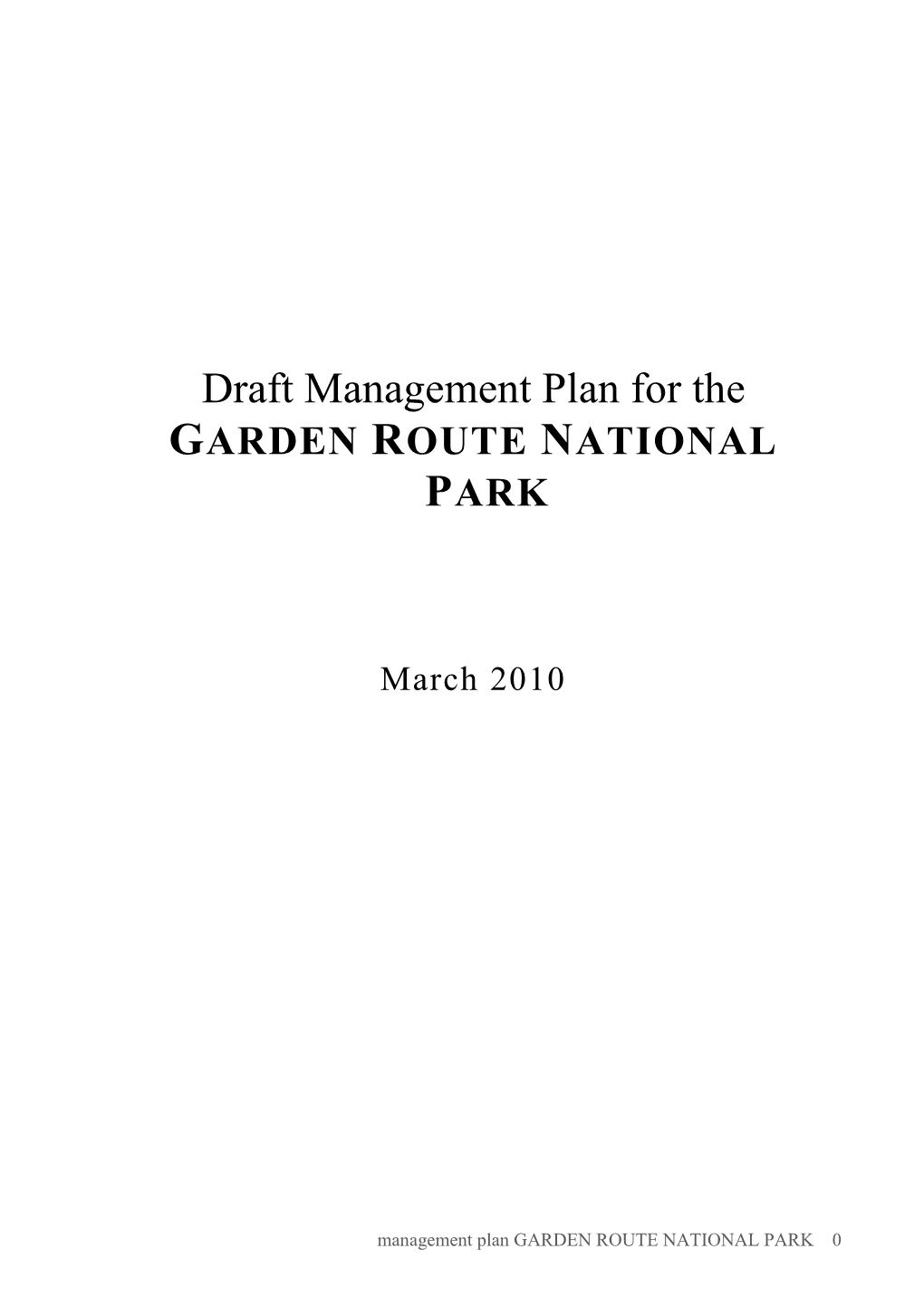 Draft Management Plan for the GARDEN ROUTE NATIONAL PARK