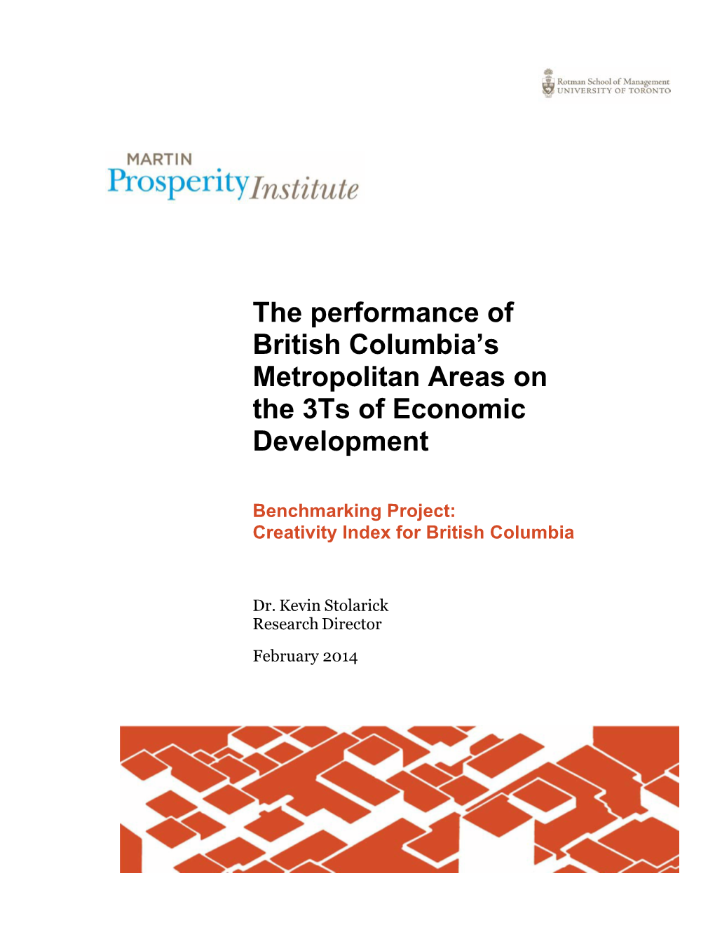 The Performance of British Columbia's Metropolitan Areas on the 3Ts Of