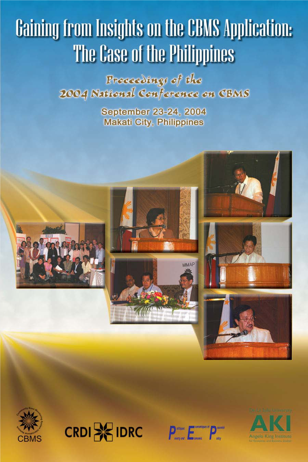 2004 National Conference on Cbms Gaining Insights on the Cbms Application: the Case of the Philippines