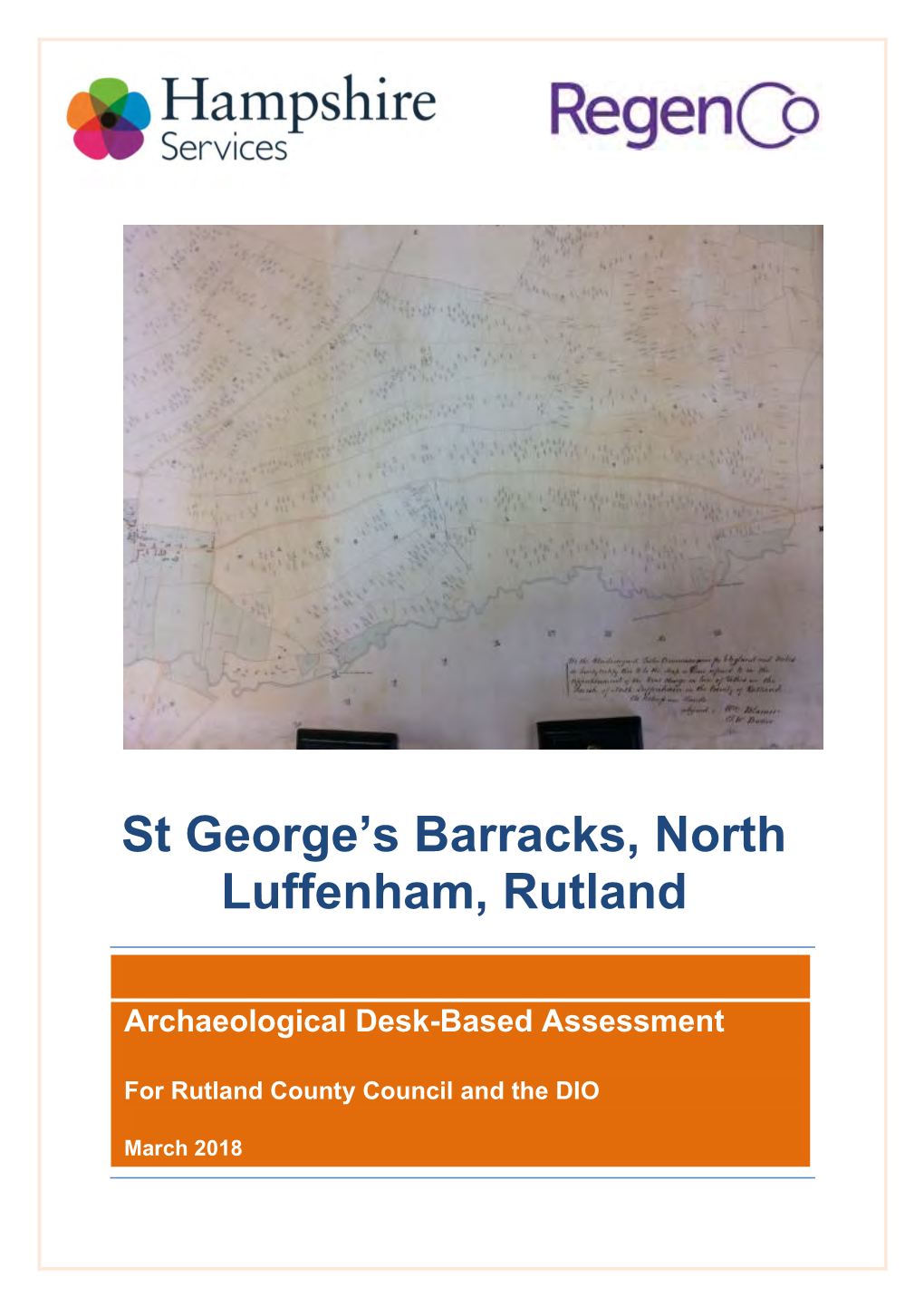 Archaeological Desk Based Assessment Was Prepared for Ross Thain & Co