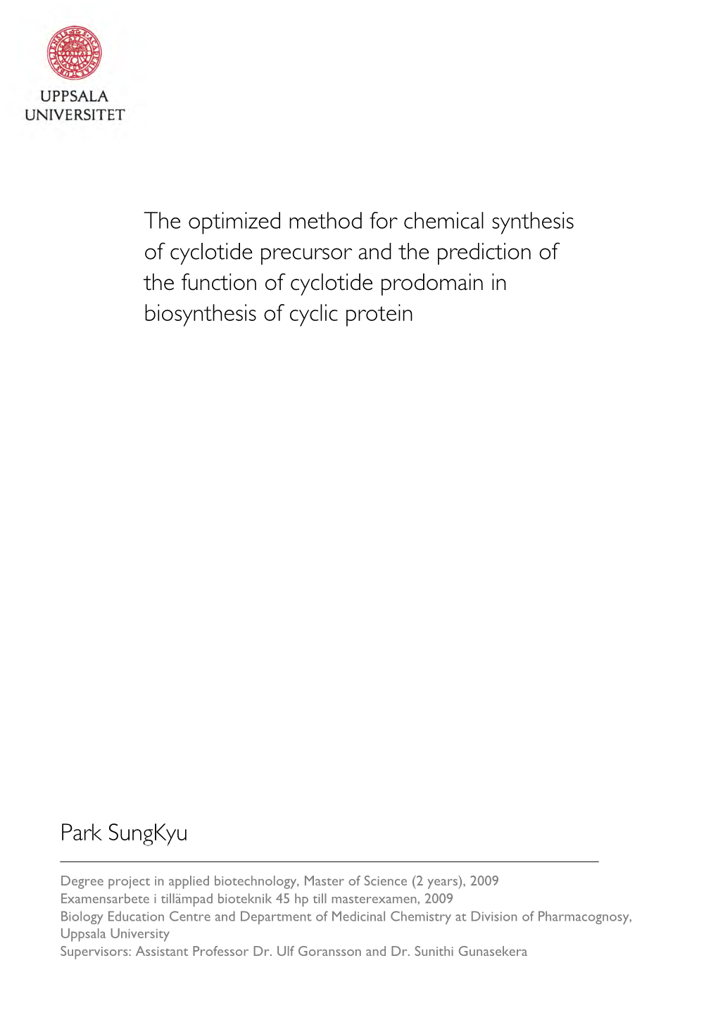 The Optimized Method for Chemical Synthesis of Cyclotide Precursor and the Prediction of the Function of Cyclotide Prodomain in Biosynthesis of Cyclic Protein