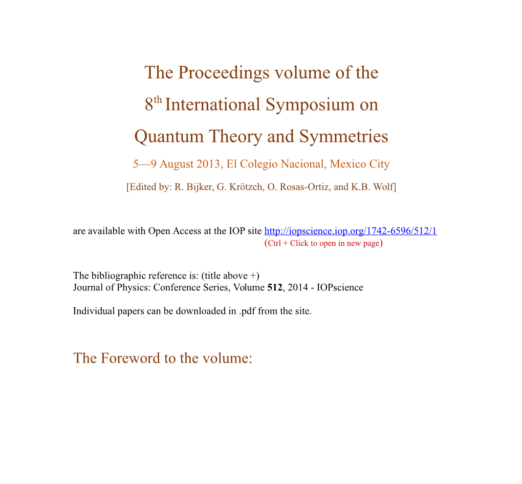 The Proceedings Volume of the 8Th International Symposium on Quantum Theory and Symmetries