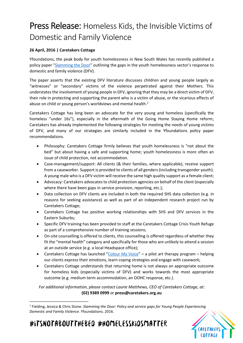 Press Release: Homeless Kids, the Invisible Victims of Domestic and Family Violence #Itsnotaboutthebed #Homelesskidsmatter