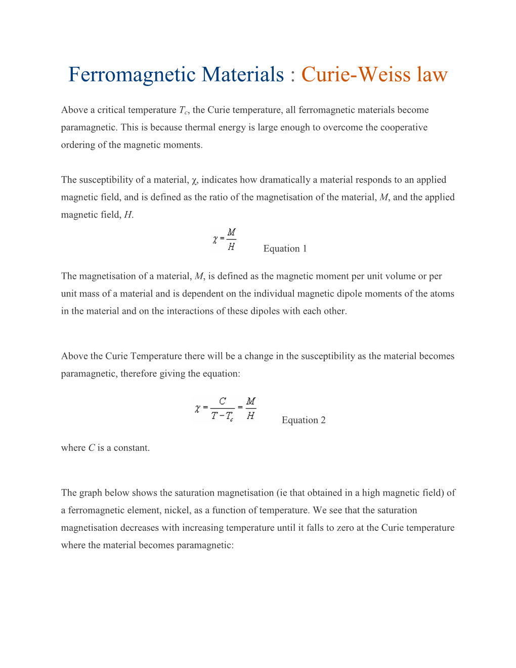 Ferromagnetic Materials : Curie-Weiss Law