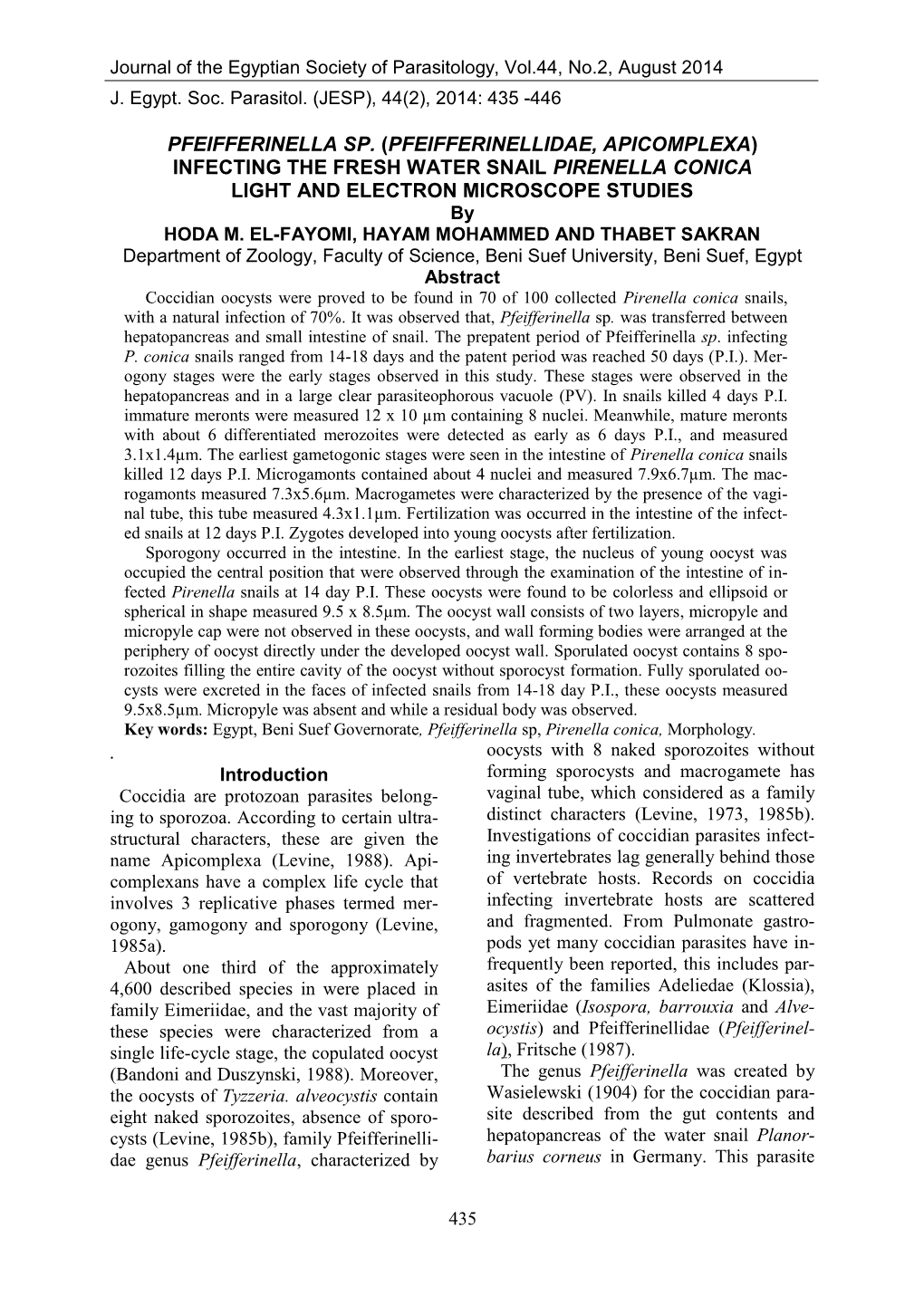 INFECTING the FRESH WATER SNAIL PIRENELLA CONICA LIGHT and ELECTRON MICROSCOPE STUDIES by HODA M