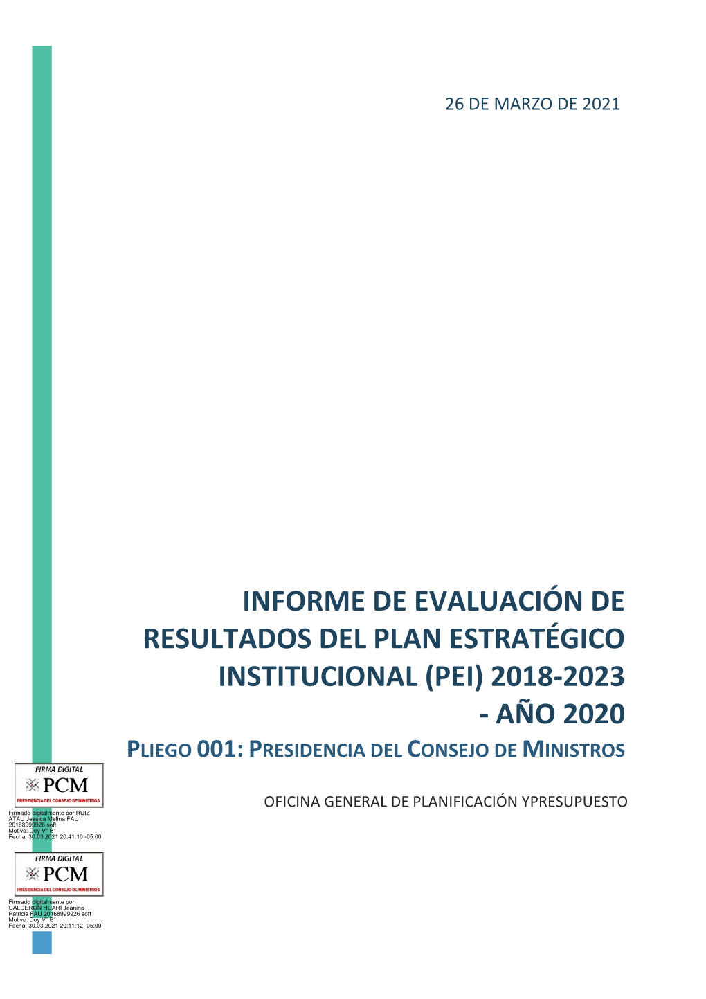 Informe De Evaluación De Resultados Del Plan Estratégico Institucional (Pei) 2018-2023 - Año 2020 Pliego 001: Presidencia Del Consejo De Ministros