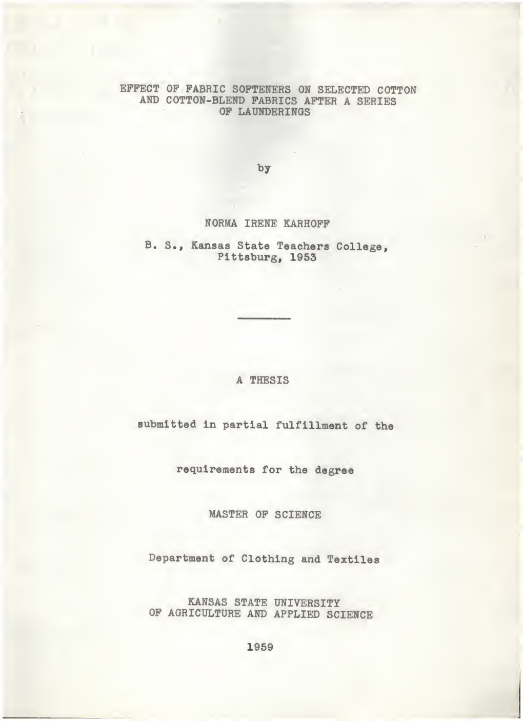 Effect of Fabric Softeners on Selected Cotton and Cotton-Blend Fabrics After a Series of Launderings