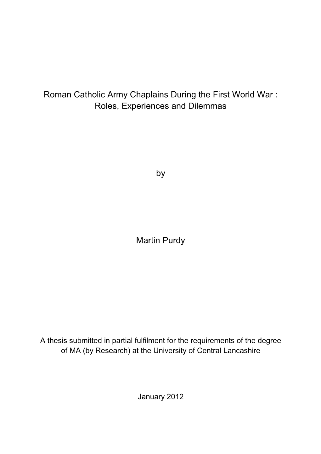 Roman Catholic Army Chaplains During the First World War : Roles, Experiences and Dilemmas