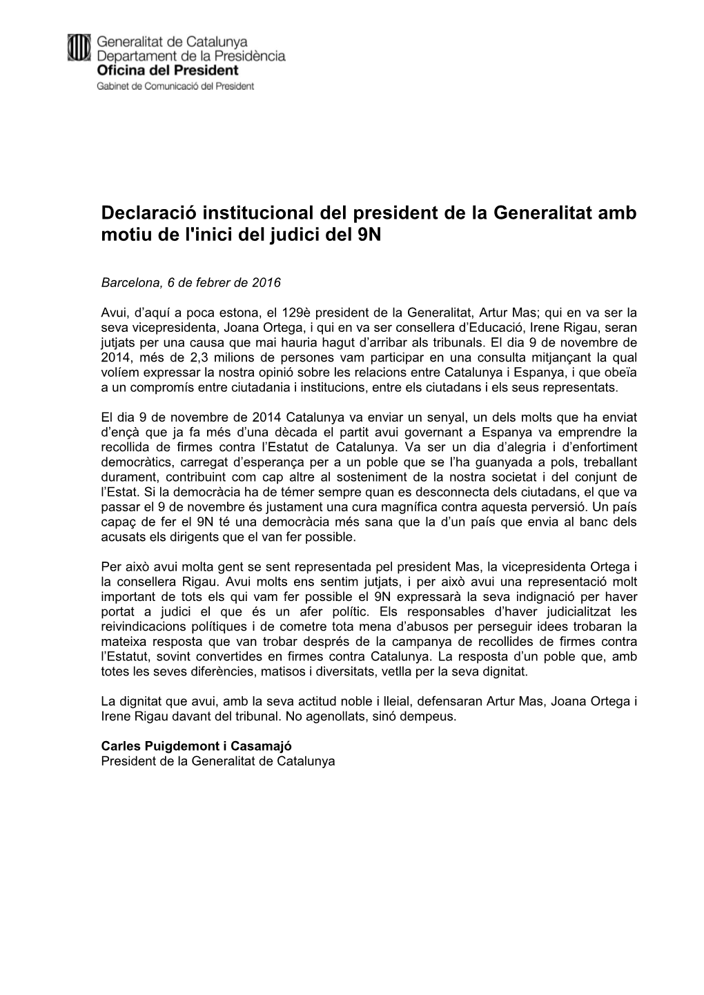 Declaració Institucional Del President De La Generalitat Amb Motiu De L'inici Del Judici Del 9N