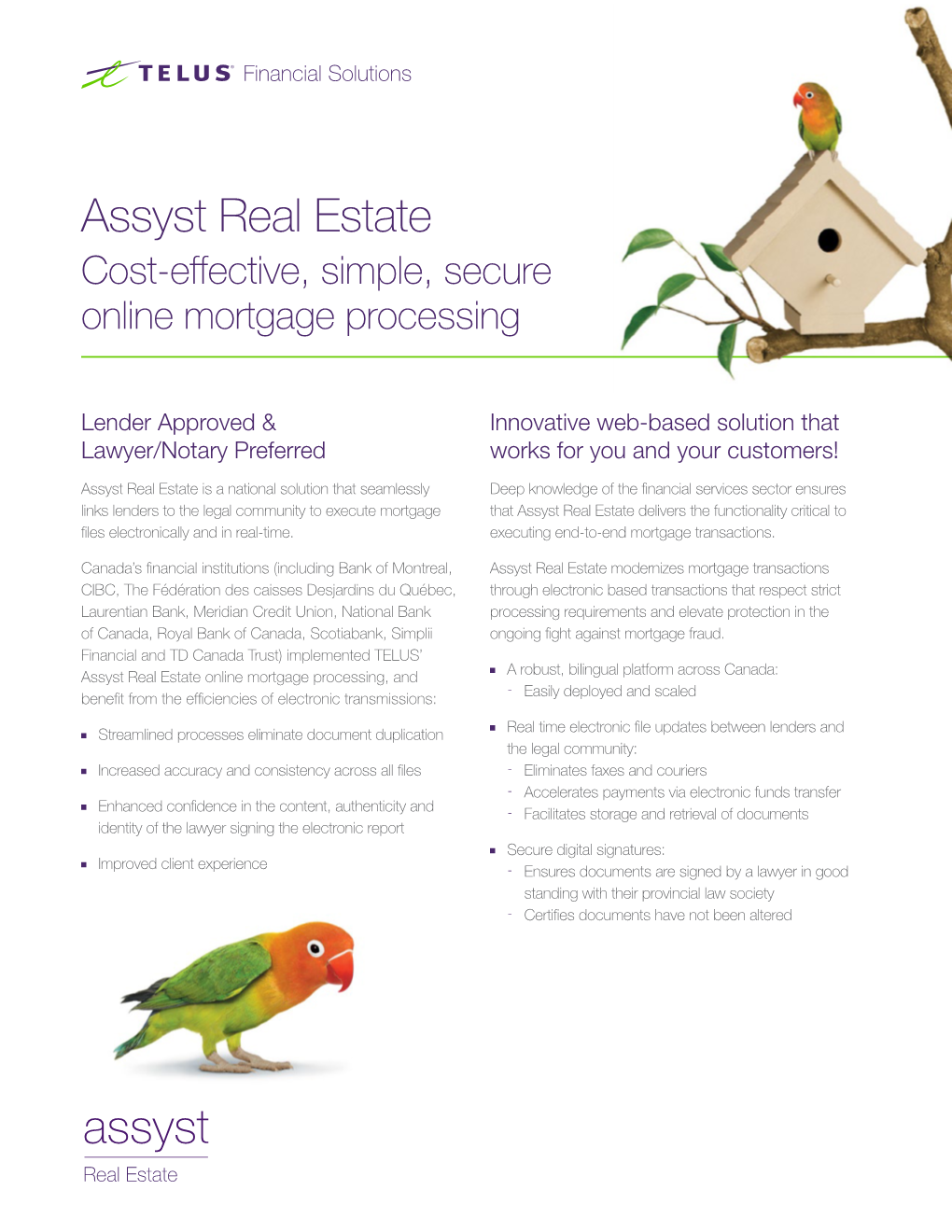 Assyst Real Estate Cost-Effective, Simple, Secure Online Mortgage Processing