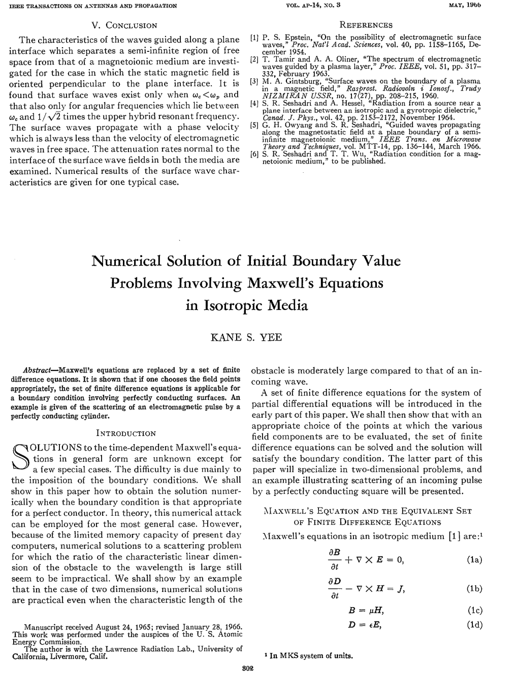 Numerical Solution of Initial Boundary Value Problems Involving Maxwell's