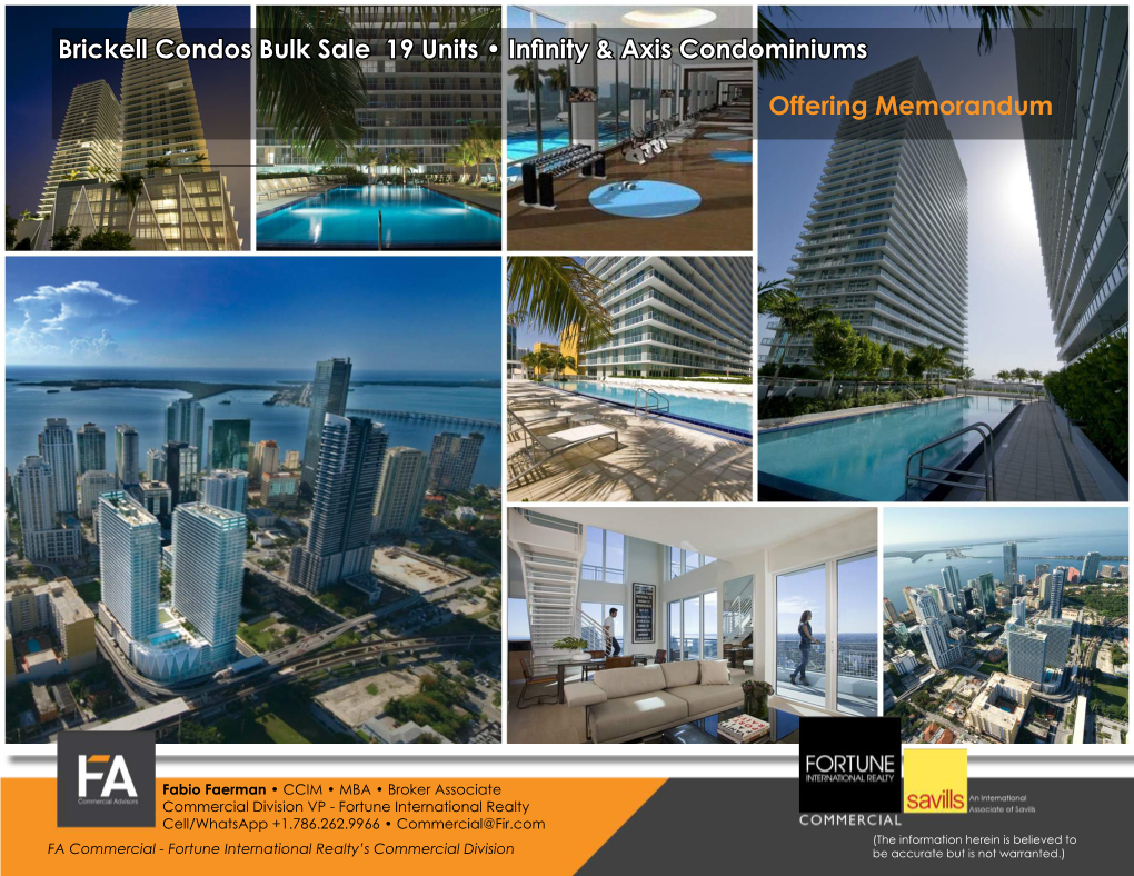 Brickell Condos Bulk Sale 19 Units • Infinity & Axis Condominiums